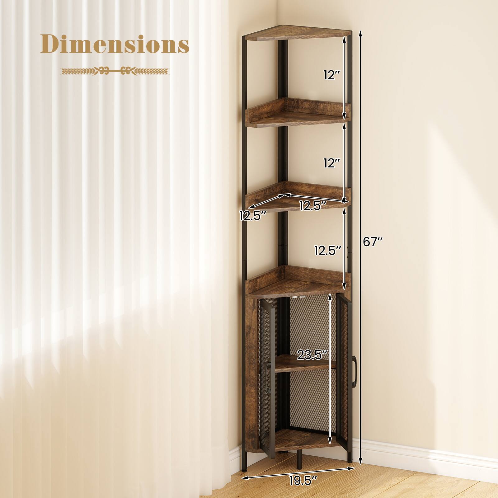 Dimensions: 12" x 12" x 12.5" x 12.5" x 12.5" x 67" x 23.5" x 19.5"