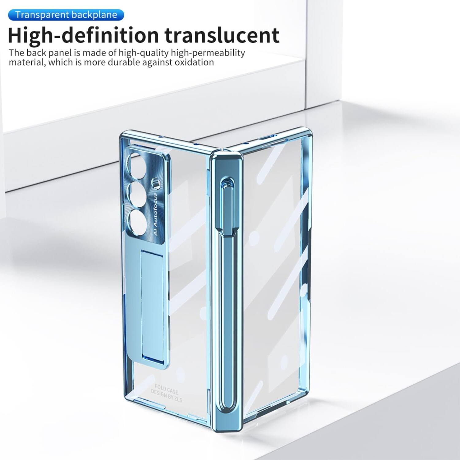 Transparent backplane  
High-definition translucent  
The back panel is made of high-quality high-permeability material, which is more durable against oxidation  

Autofocus AI  
FOLD CASE DESIGN BY ZLS