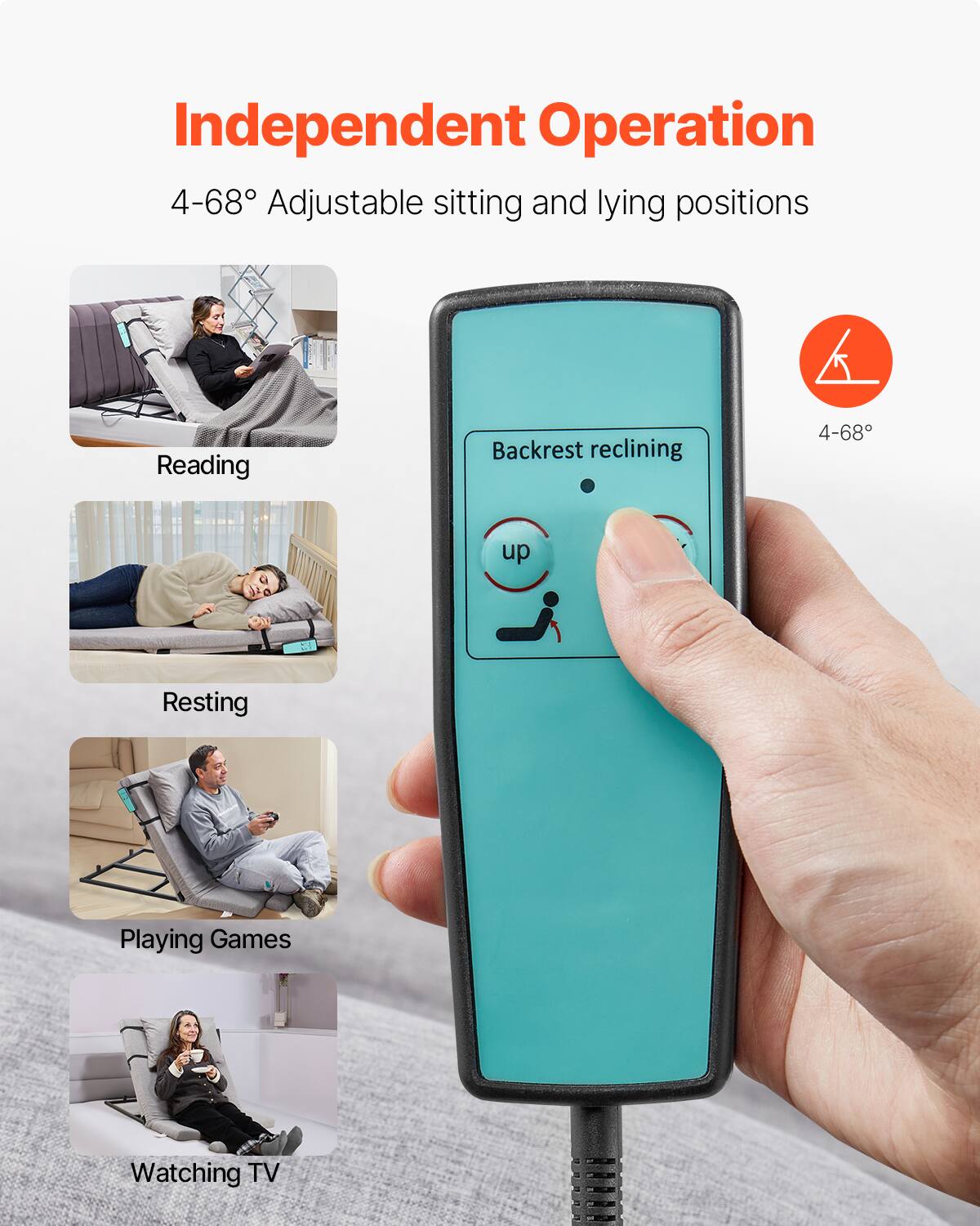 Independent Operation

4-68° Adjustable sitting and lying positions

- Reading
- Resting
- Playing Games
- Watching TV

Backrest reclining

4-68°