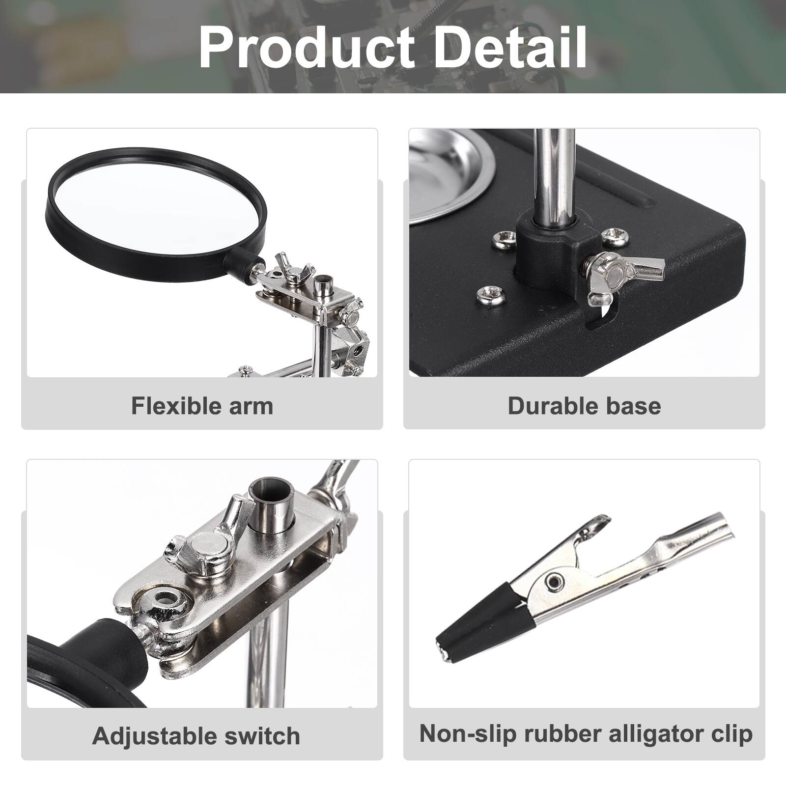 Product Detail

- Flexible arm
- Durable base
- Adjustable switch
- Non-slip rubber alligator clip