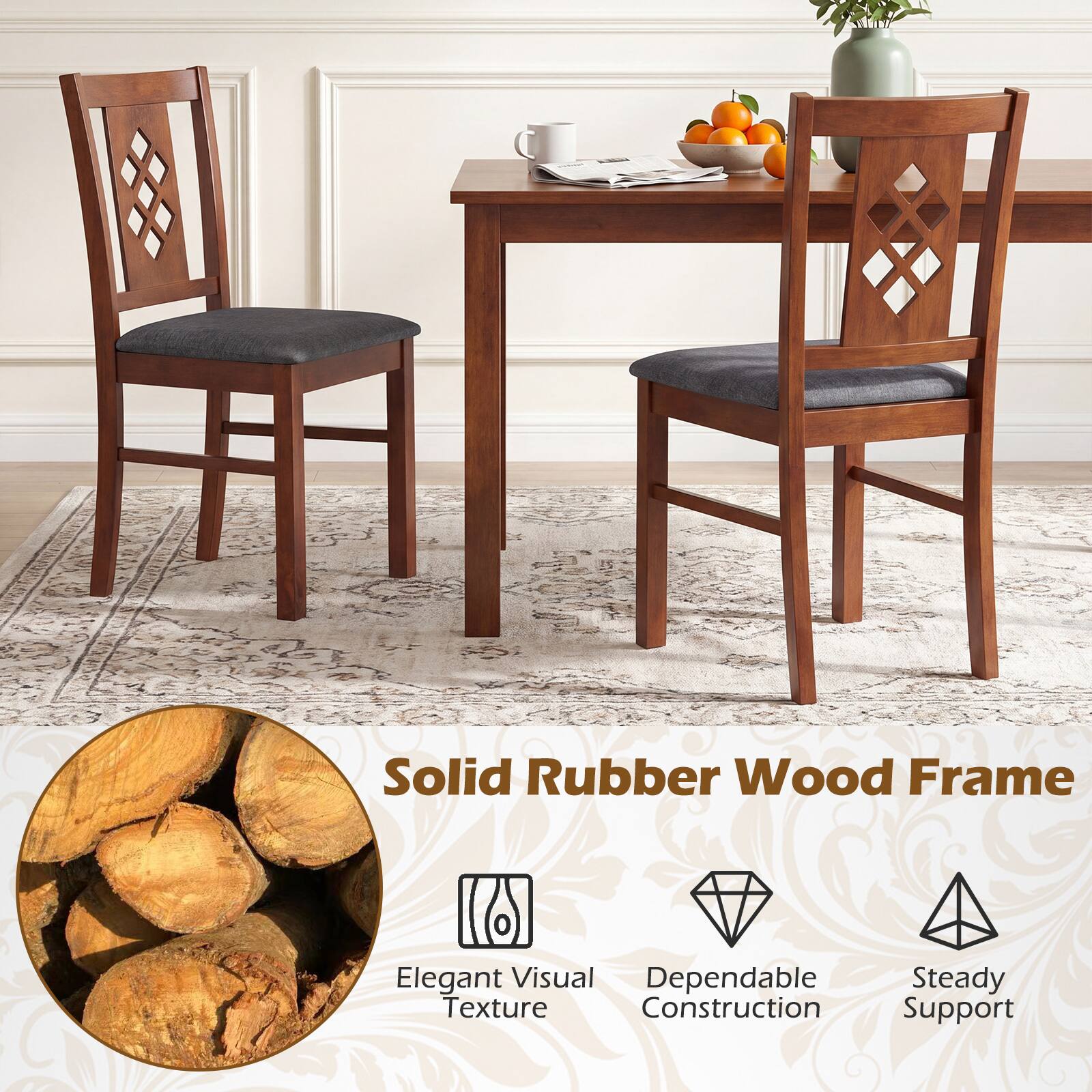 Solid Rubber Wood Frame  
Elegant Visual Texture  
Dependable Construction  
Steady Support