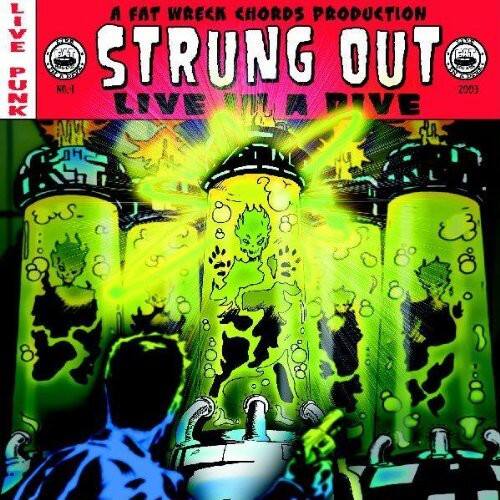 Strung Out - Live in a Dive - VINYL LP