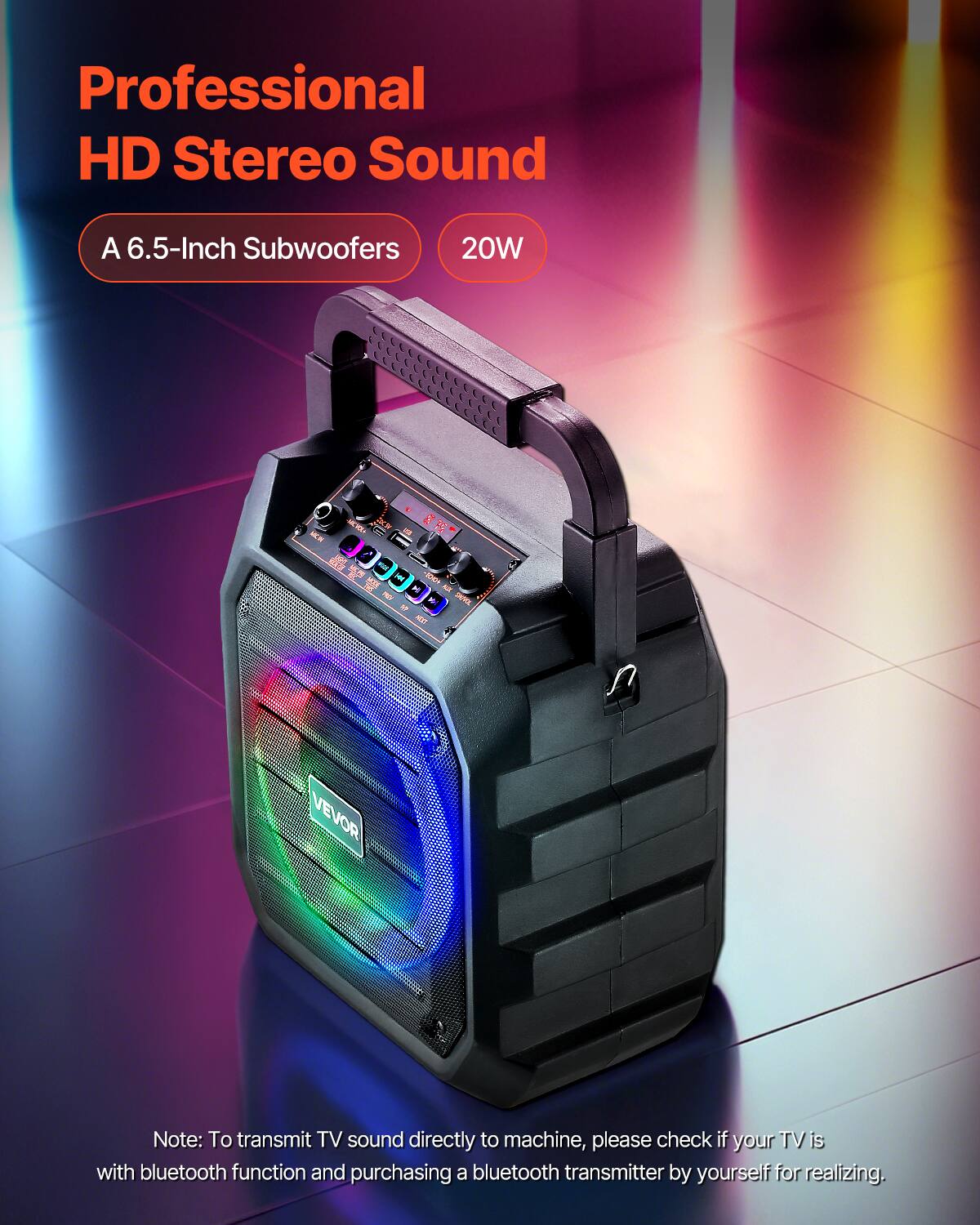 Professional HD Stereo Sound  
A 6.5-Inch Subwoofers 20W  
MCYCL ADDE 8:15 MCN 1 VISA COCCOL PACY IN 100+ MA  
VEVOR  

Note: To transmit TV sound directly to machine, please check if your TV is with bluetooth function and purchasing a bluetooth transmitter by yourself for realizing.
