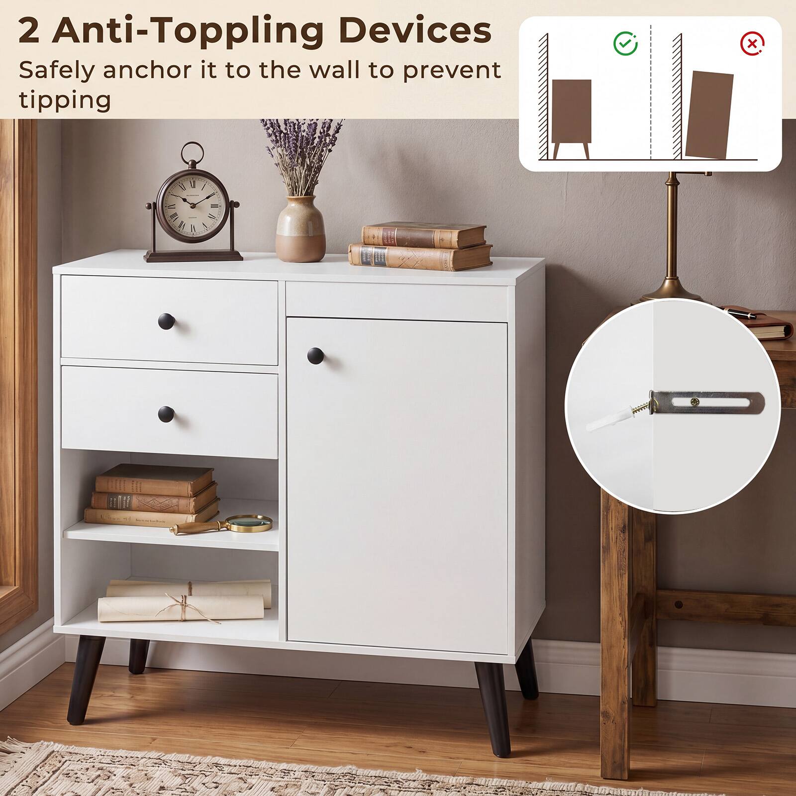 2 Anti-Topping Devices  
Safely anchor it to the wall to prevent tipping