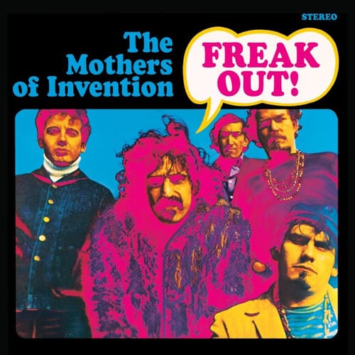 The Mothers of Invention  
FREAK OUT!