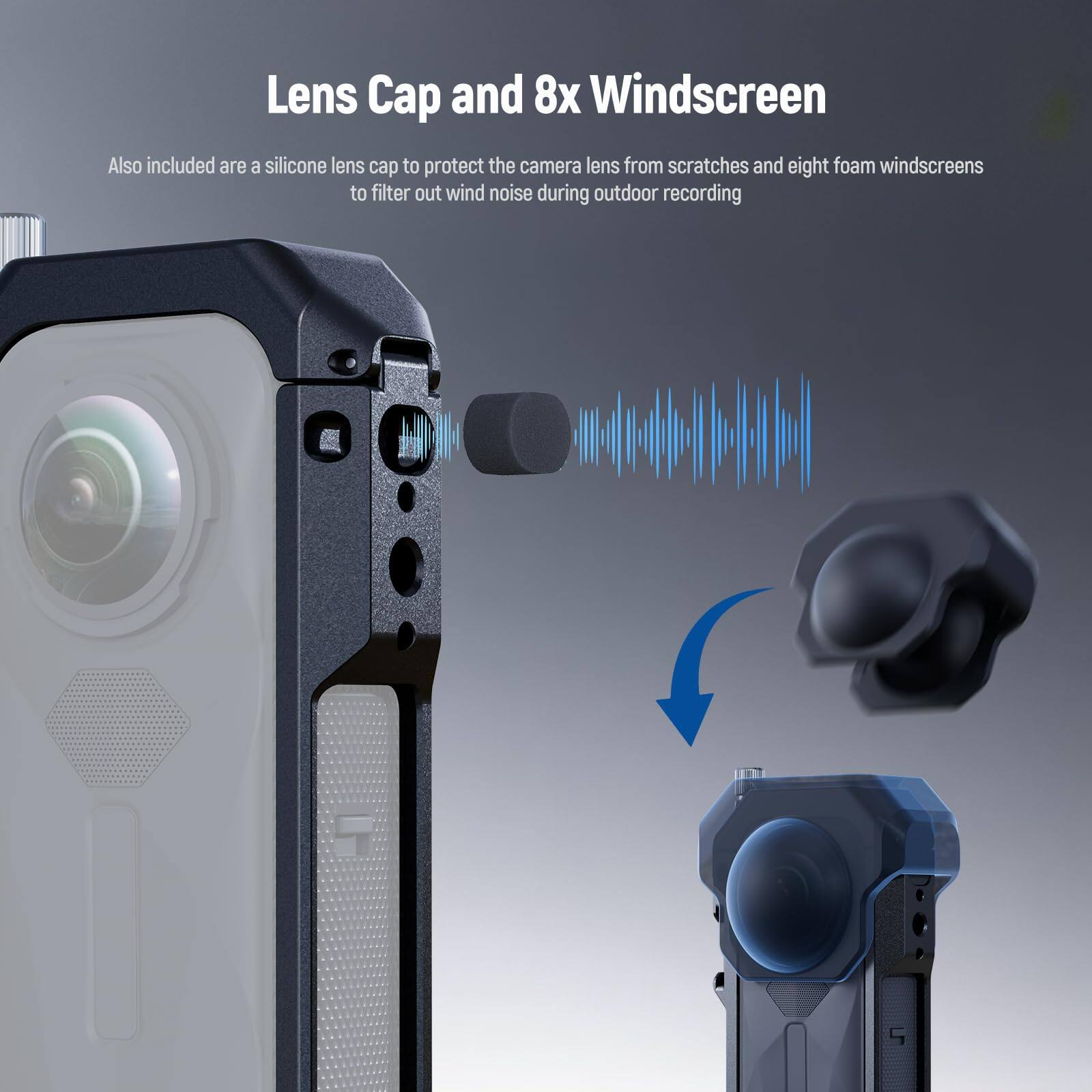 Lens Cap and 8x Windscreent

Also included are a silicone lens cap to protect the camera lens from scratches and eight foam windscreens to filter out wind noise during outdoor recording
