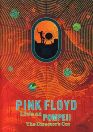Front. Pink Floyd - Pink Floyd: Live at Pompeii (The Director's Cut) - DVD.