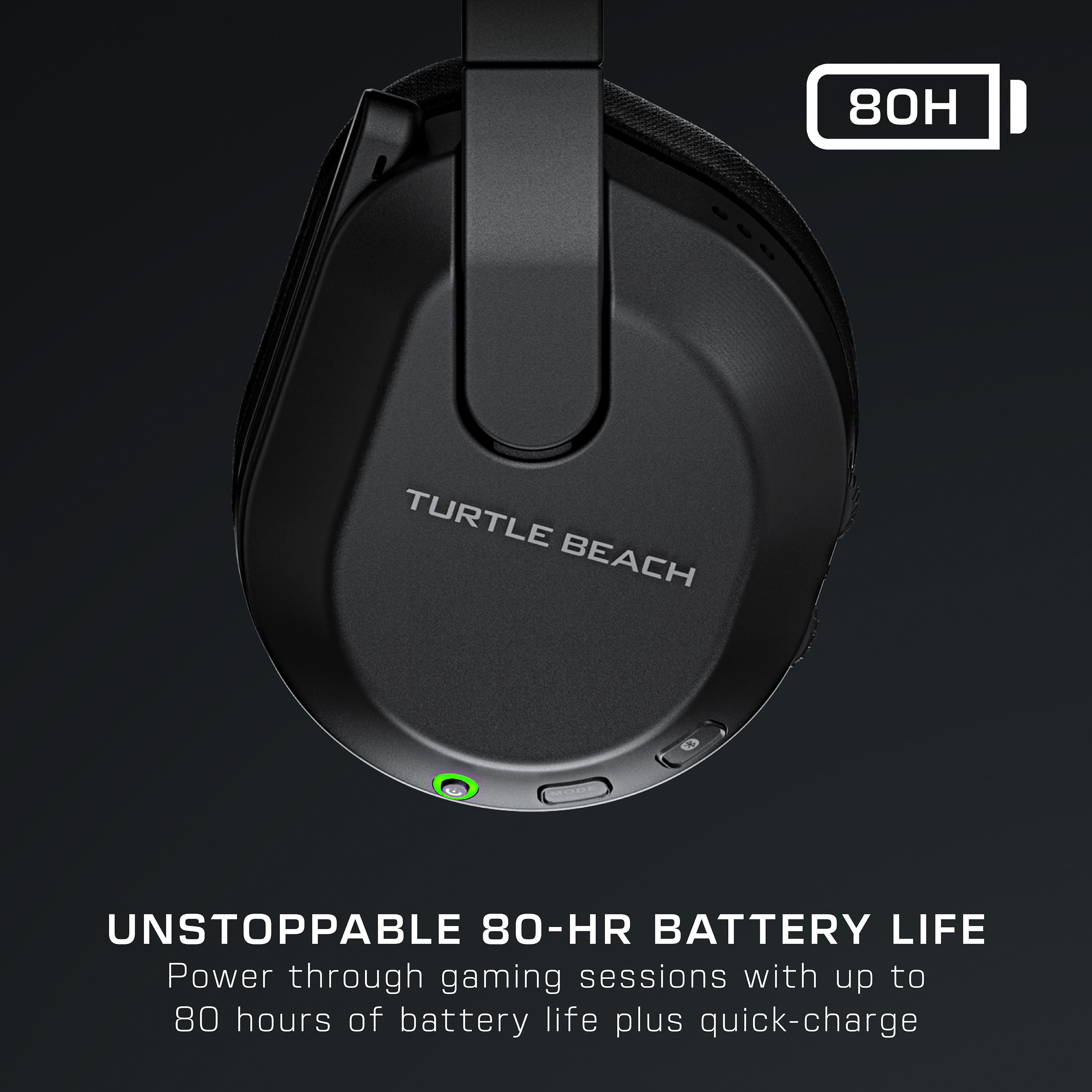 The text on the image reads: "80H Turtle Beach Unstoppable 80-HR Battery Life Power through gaming sessions with up to 80 hours of battery life plus quick-charge."