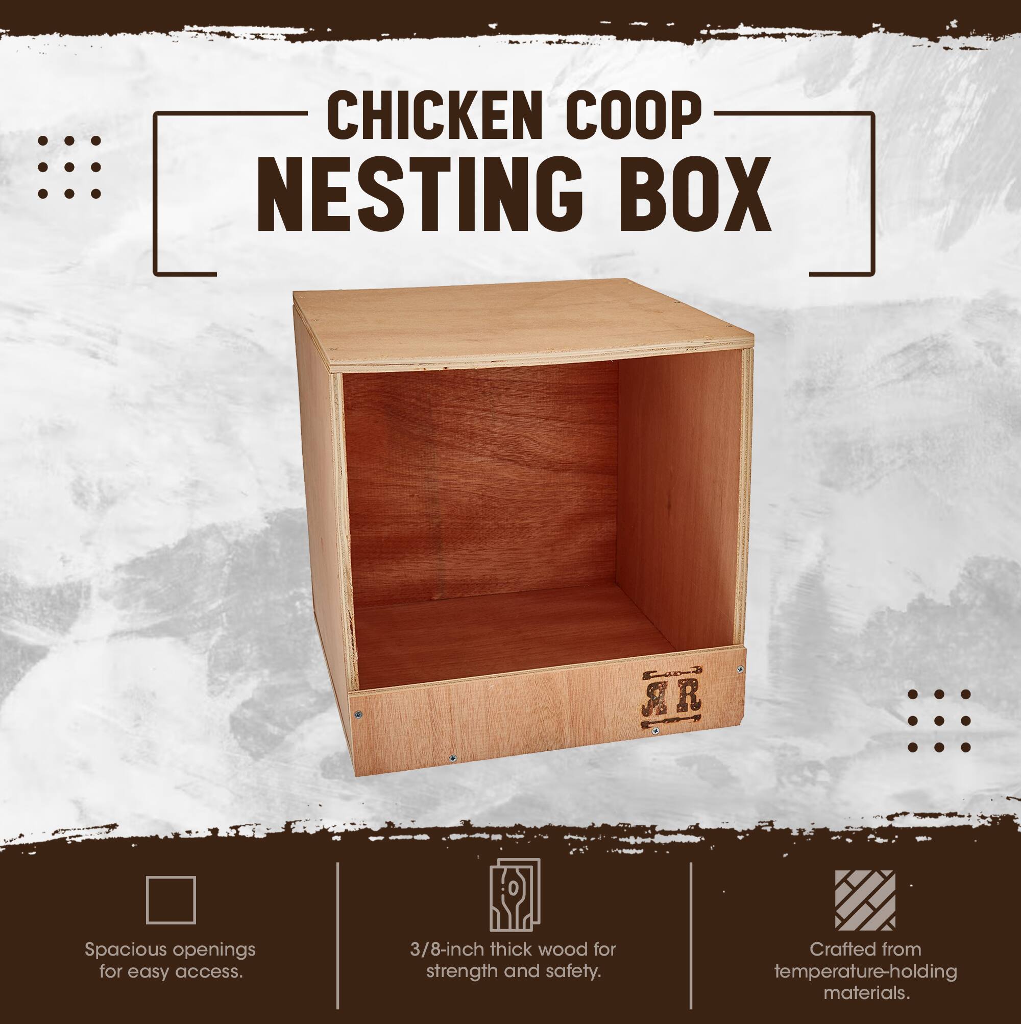 CHICKEN COOP NESTING BOX

- Spacious openings for easy access.
- 3/8-inch thick wood for strength and safety.
- Crafted from temperature-holding materials.