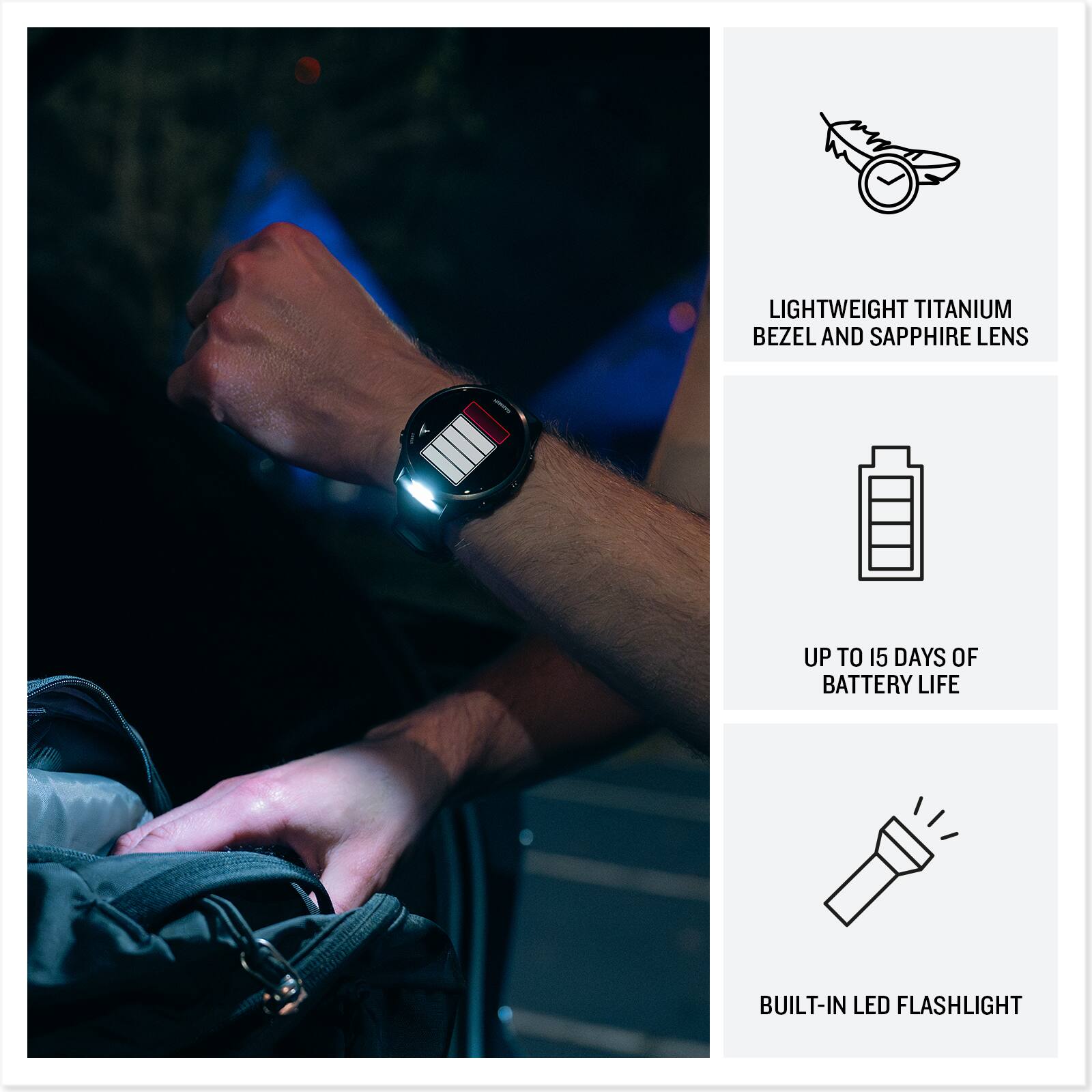 - Lightweight Titanium Bezel and Sapphire Lens
- Up to 15 Days of Battery Life
- Built-in LED Flashlight