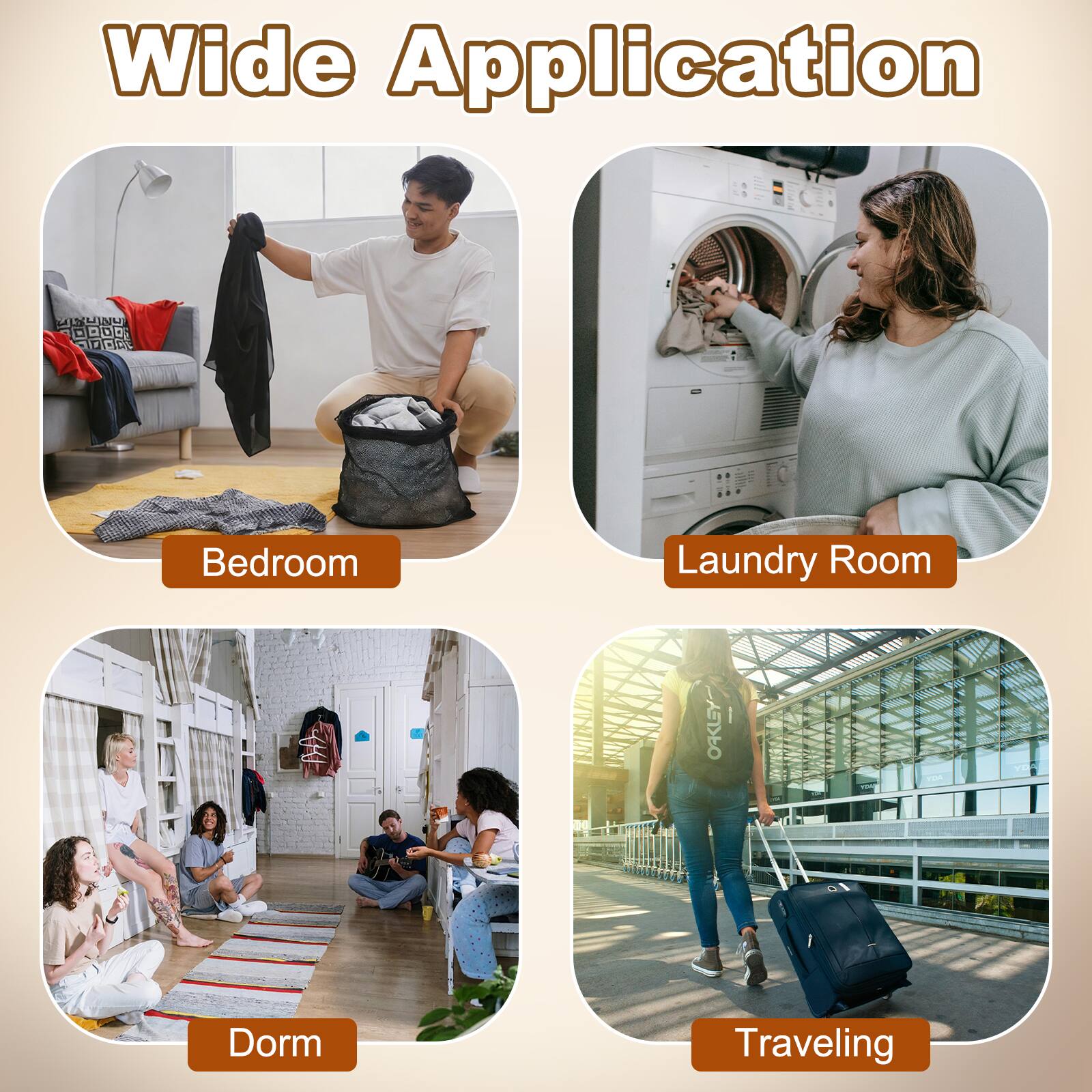 Wide Application

- Bedroom
- Laundry Room
- Dorm
- Traveling