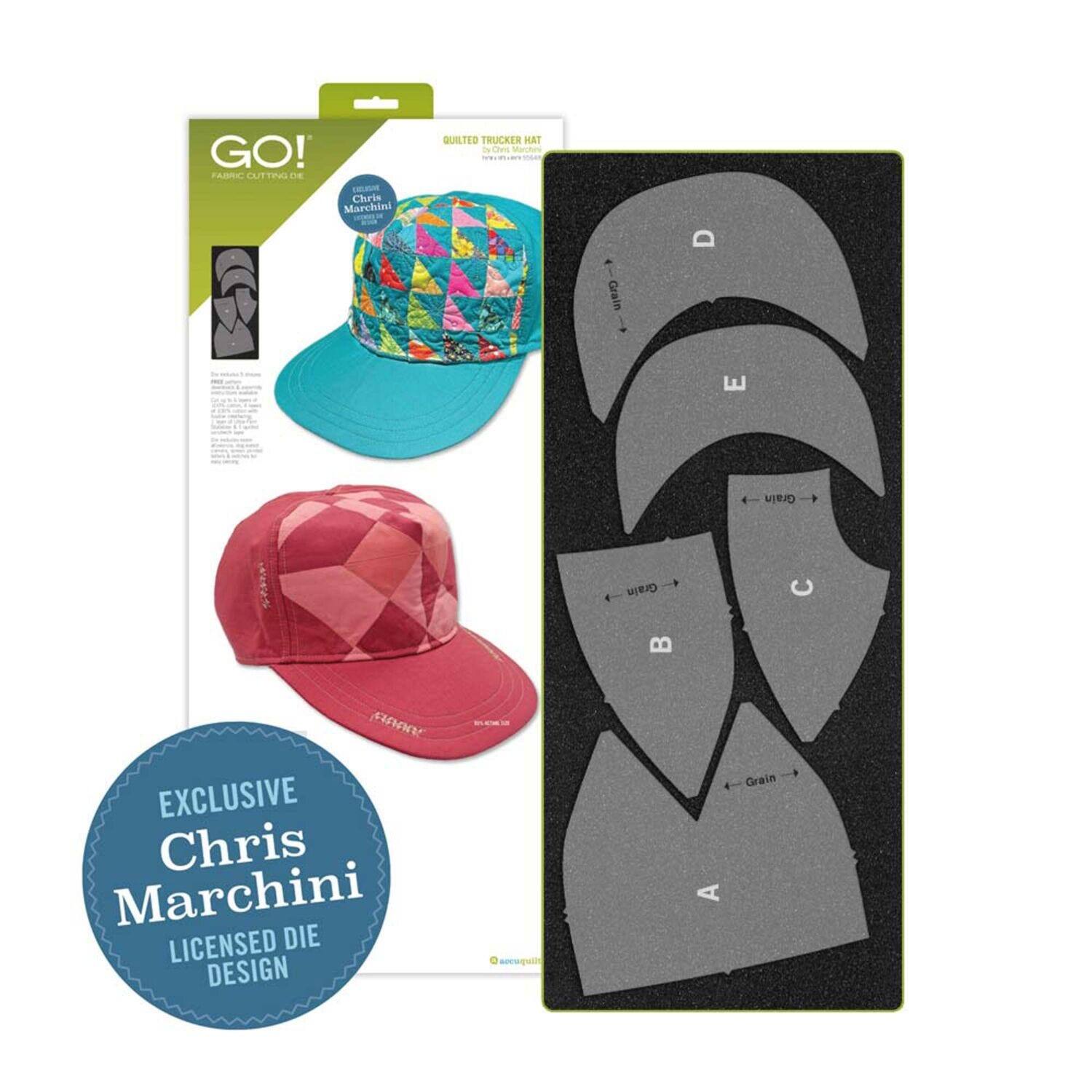 GO!  
FABRIC CUTTING DIE  

Chris Marchini  
QUILTED TRUCKER HAT  

EXCLUSIVE  
Chris Marchini  
LICENSED DIE DESIGN  

A  
B  
C  
D  
E  

Grain  
← Grain →  
← Grain →  
← Grain →  
← Grain →  
← Grain →