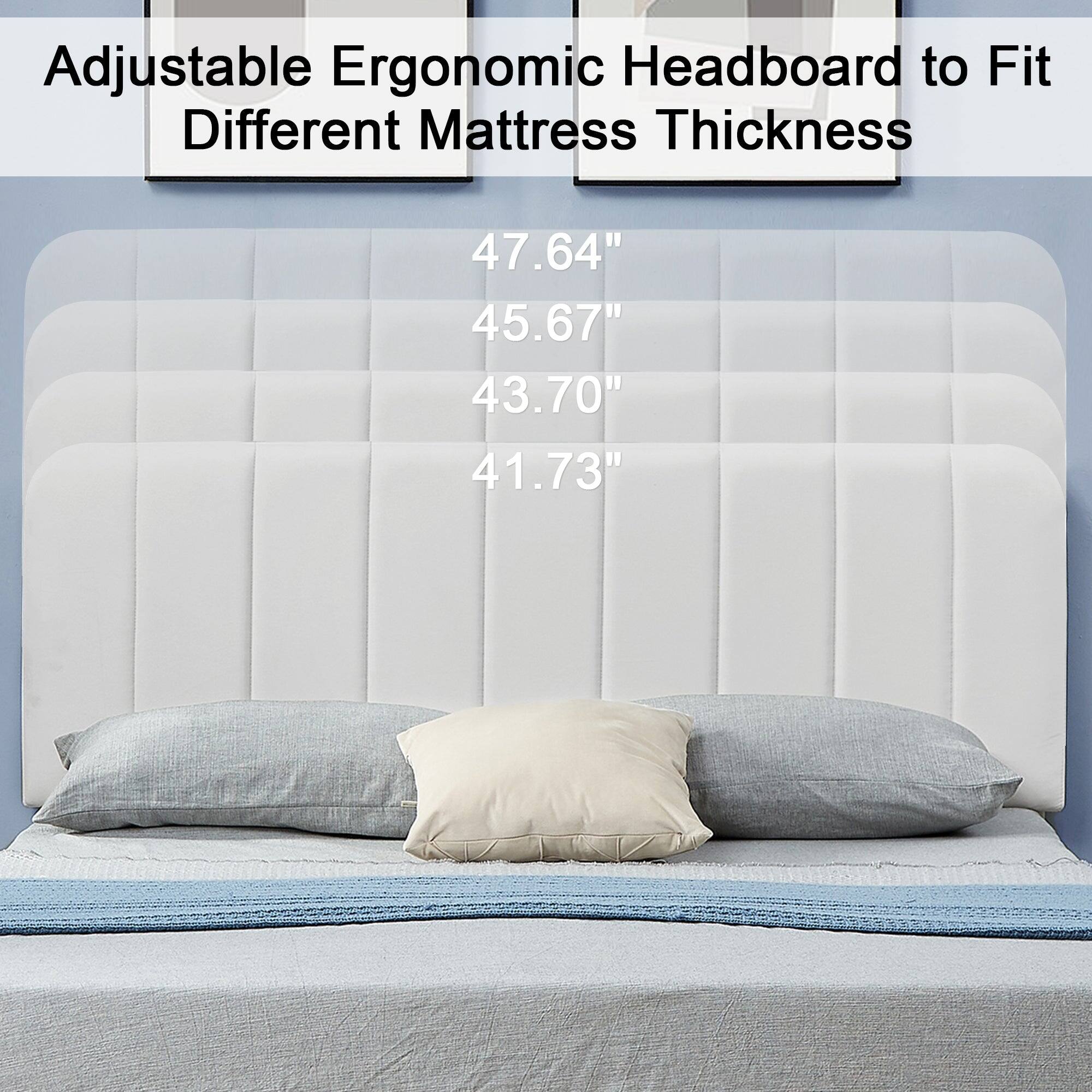 Adjustable Ergonomic Headboard to Fit Different Mattress Thickness

47.64"
45.67"
43.70"
41.73"