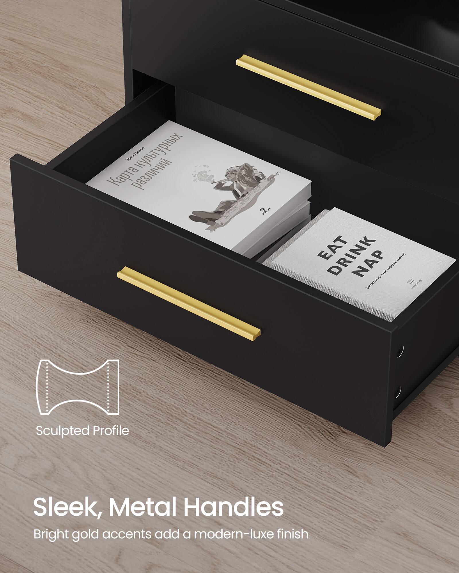 Sleek, Metal Handles  
Bright gold accents add a modern-luxe finish