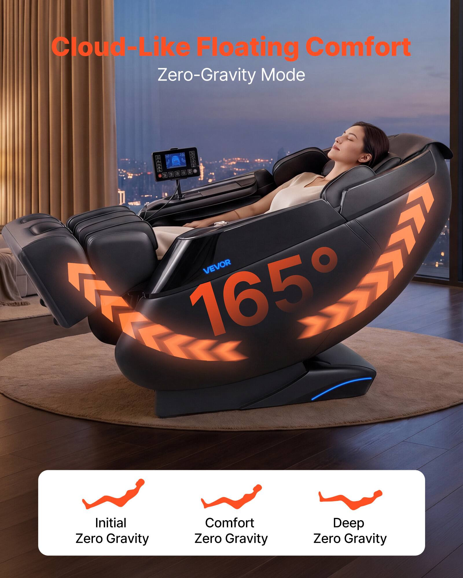 Cloud-Like Floating Comfort  
Zero-Gravity Mode  

J AB PP8 VEVOR KeeLL 165  

Initial Zero Gravity  
Comfort Zero Gravity  
Deep Zero Gravity