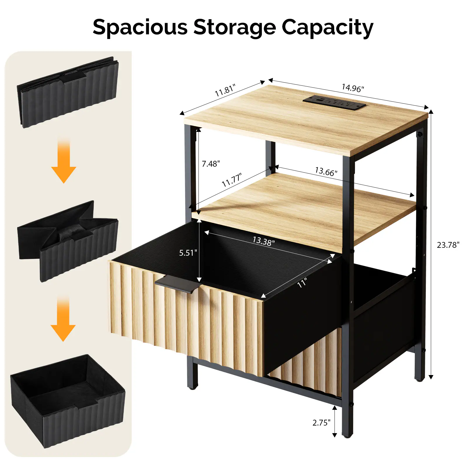 Spacious Storage Capacity

- 11.81"
- 14.96"
- 7.48"
- 11.77"
- 13.66"
- 5.51"
- 13.38"
- 23.78"
- 11"
- 2.75"