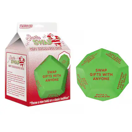 SHIGGLES
Santa Swap Gift Exchange Dice
Santa Swap Gift Exchange Dice
How to Play:
Each person playing selects and opens a wrapped gift to the pile. Starting with the first person to roll the dice, they roll the dice and follow the direction on it. When it's their turn, they roll the dice again. The best part is that everyone gets to open a gift!
Players roll the dice clockwise and person to person. The first person to roll a "Swap Gifts with Anyone" must swap gifts with someone else. The person who rolls "Roll Again" must roll again. The person who rolls "Pass the Gift to the Left" must pass the gift to the left. The person who rolls "Pass the Gift to the Right" must pass the gift to the right. The person who rolls "Gifts are Yours Now!" keeps the gift they are holding.
"Throw a new twist on a classic tradition"
Swap Gifts with Anyone
Roll Again
Pass the Gift to the Left
Pass the Gift to the Right
Gifts are Yours Now!