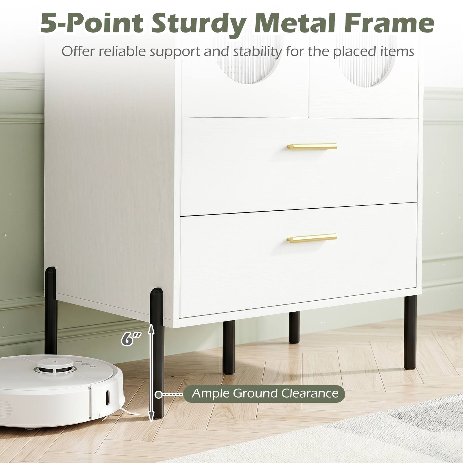 5-Point Sturdy Metal Frame  
Offer reliable support and stability for the placed items  

Ample Ground Clearance