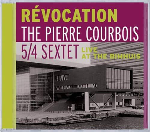 Pierre Courbois - Revocation: Live at the Bimhuis  - COMPACT DISCS