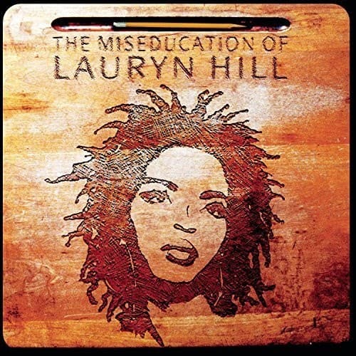 THE MISEDUCATION OF LAURYN HILL