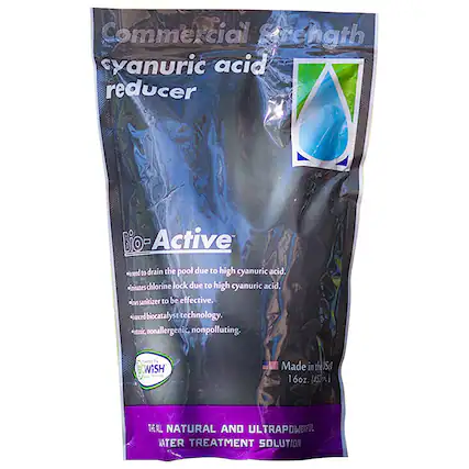 Commercial Strength
Cyanuric Acid Reducer
Bio-Active
- No need to drain the pool due to high cyanuric acid.
- Eliminates chlorine lock due to high cyanuric acid.
- Allows sanitizer to be effective.
- Advanced biocatalyst technology.
- Non-toxic, nonallergenic, nonpolluting.
Made in the USA
16oz. (453g)
The All Natural and Ultrapowerful Water Treatment Solution
WiSH
