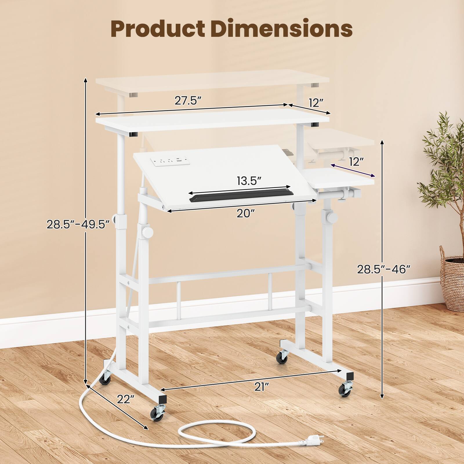 Product Dimensions: 27.5" x 12" x 13.5" x 20" x 28.5"-49.5" x 28.5"-46" x 22" x 21"