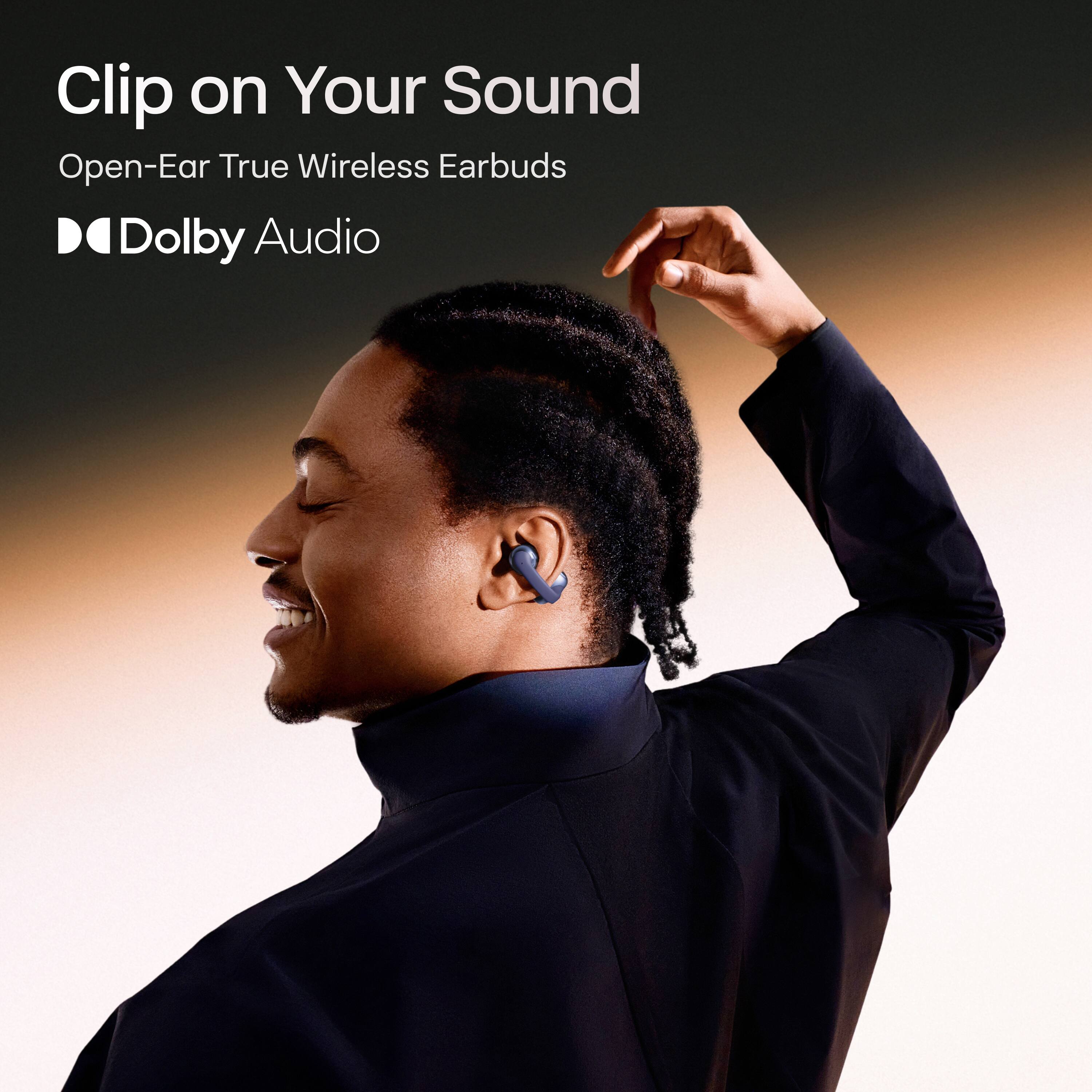 Clip on Your Sound  
Open-Ear True Wireless Earbuds  
Dolby Audio
