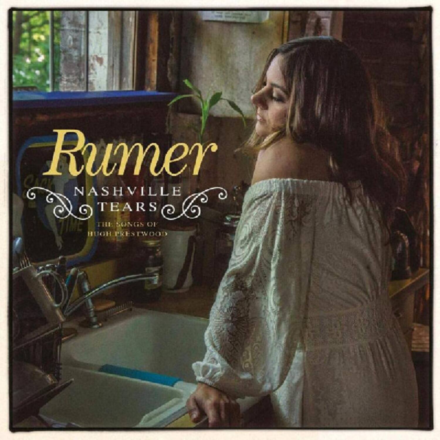 Rumer  
Nashville  
Tears  
The Songs of Hugh Prestwood