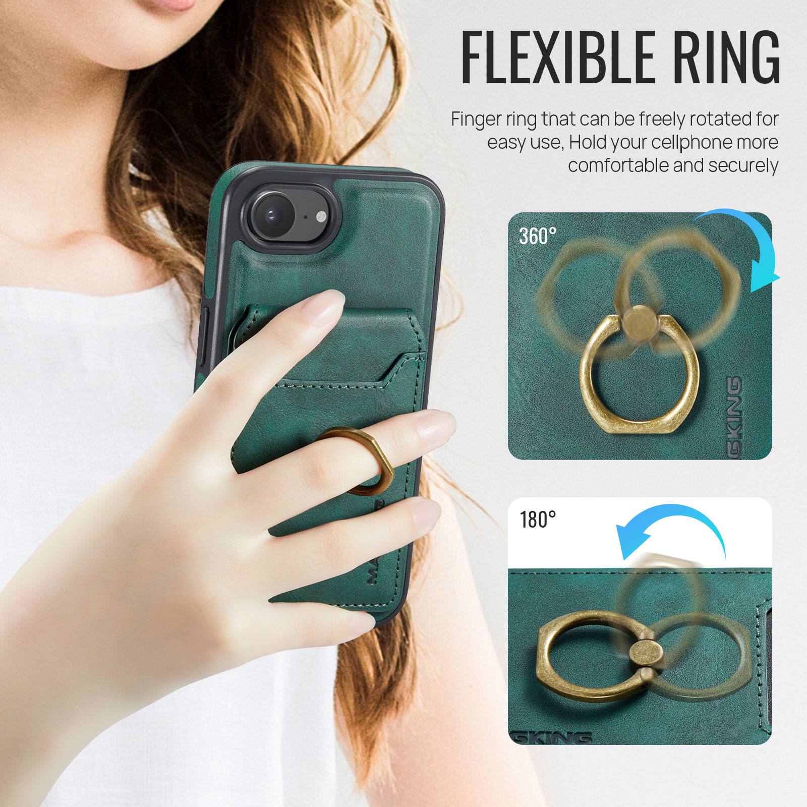 FLEXIBLE RING

Finger ring that can be freely rotated for easy use, Hold your cellphone more comfortable and securely

360°

180°