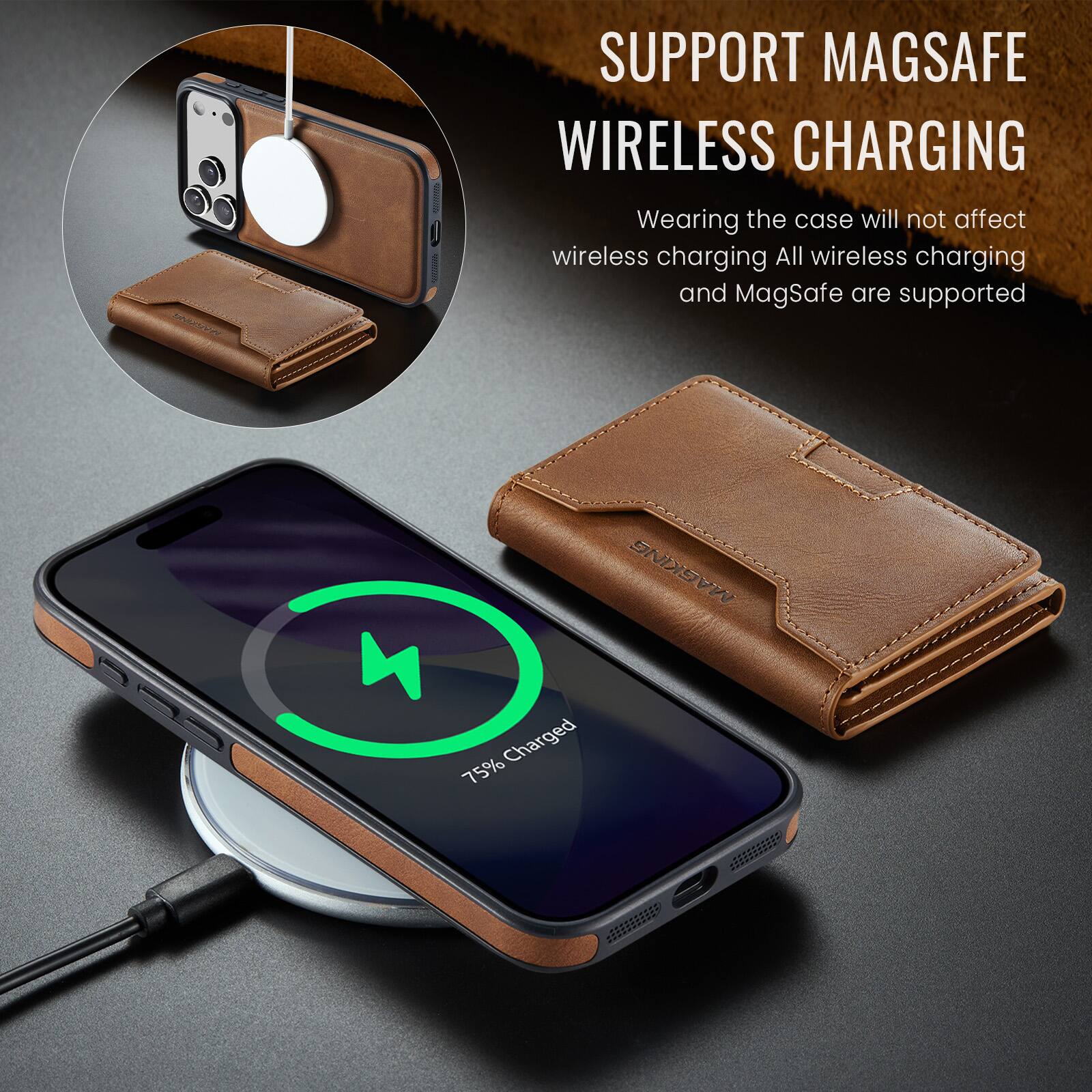 SUPPORT MAGSAFE WIRELESS CHARGING  
Wearing the case will not affect wireless charging. All wireless charging and MagSafe are supported.  
75% Charged