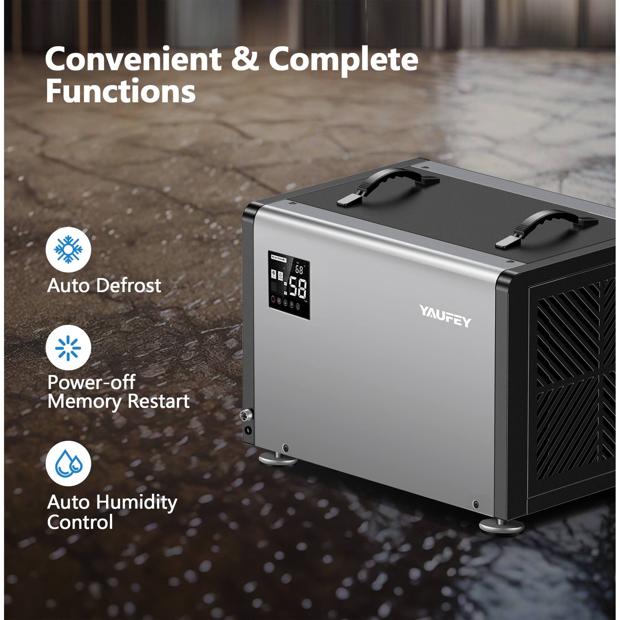 Convenient & Complete Functions

- Auto Defrost
- Power-off Memory Restart
- Auto Humidity Control