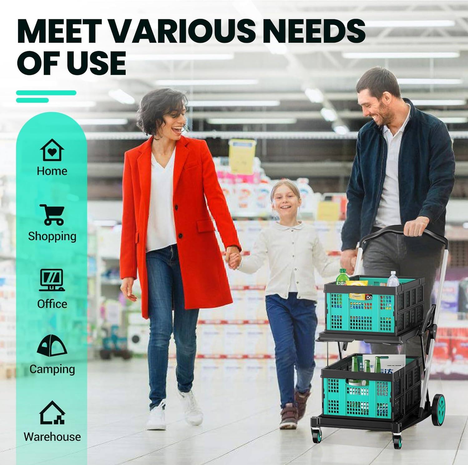 MEET VARIOUS NEEDS OF USE

Home
Shopping
Office
Camping
Warehouse