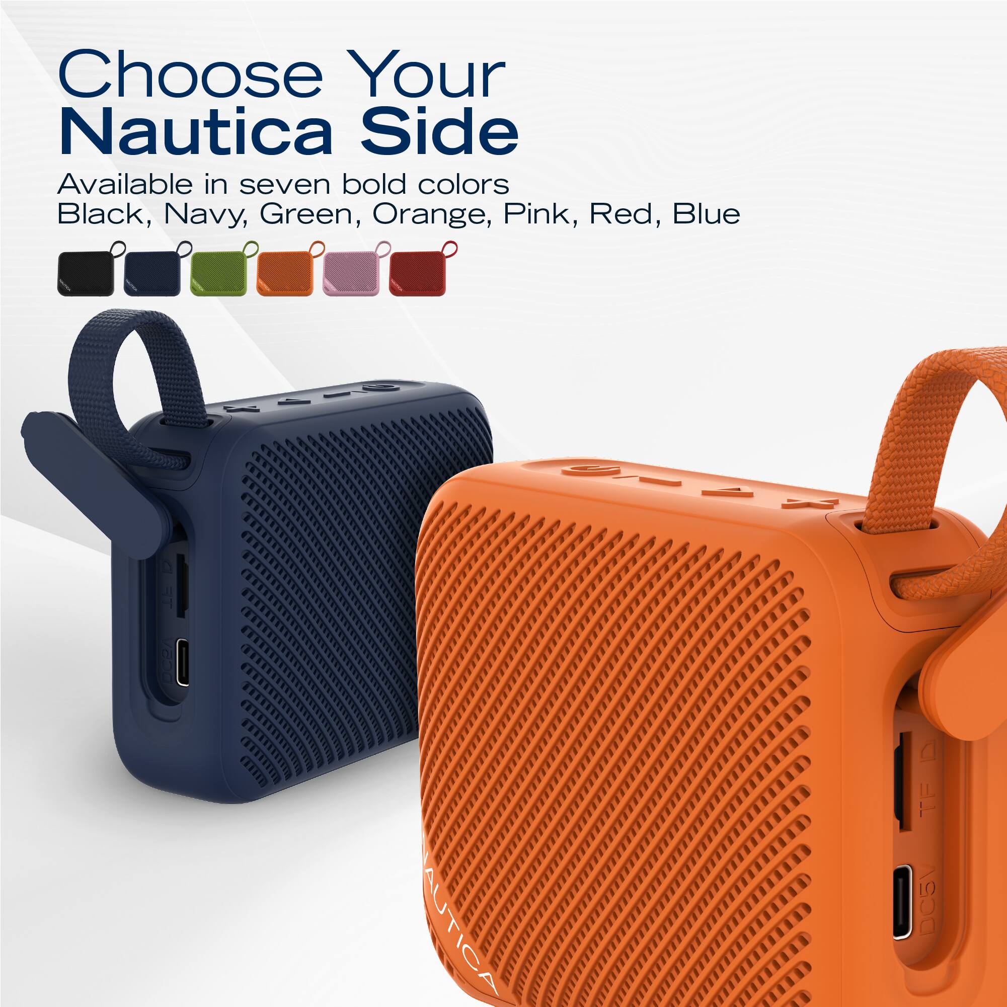 Choose Your Nautica Side  
Available in seven bold colors: Black, Navy, Green, Orange, Pink, Red, Blue