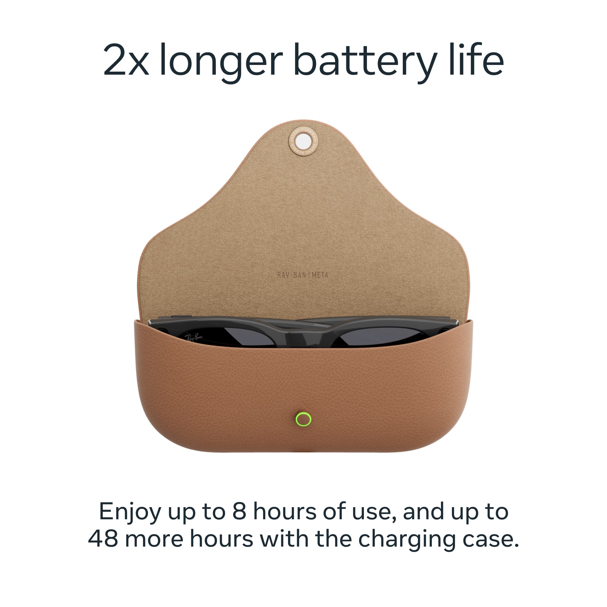 2x longer battery life
Enjoy up to 8 hours of use, and up to 48 more hours with the charging case.