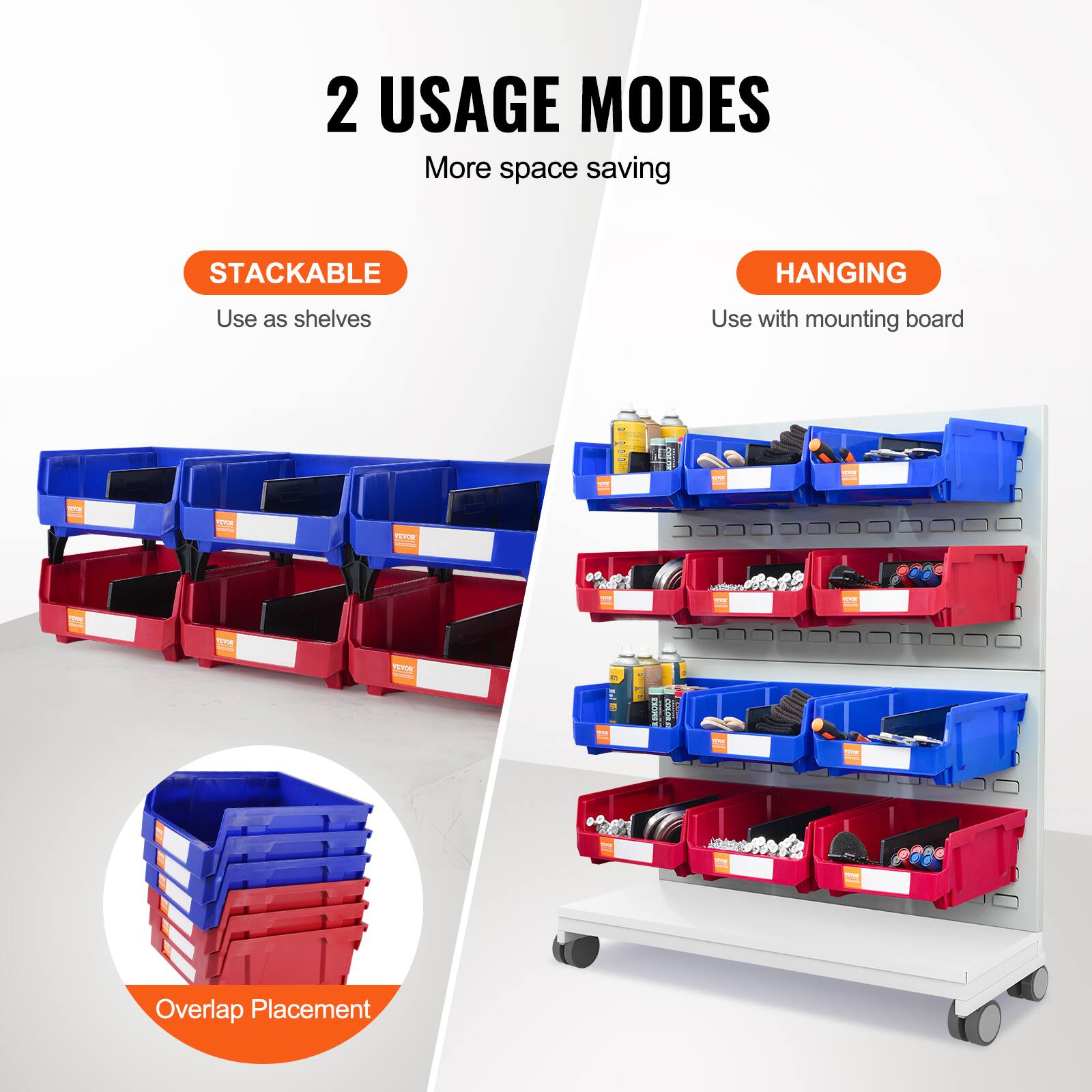 2 USAGE MODES  
More space saving  

STACKABLE  
Use as shelves  

HANGING  
Use with mounting board  

Overlap Placement