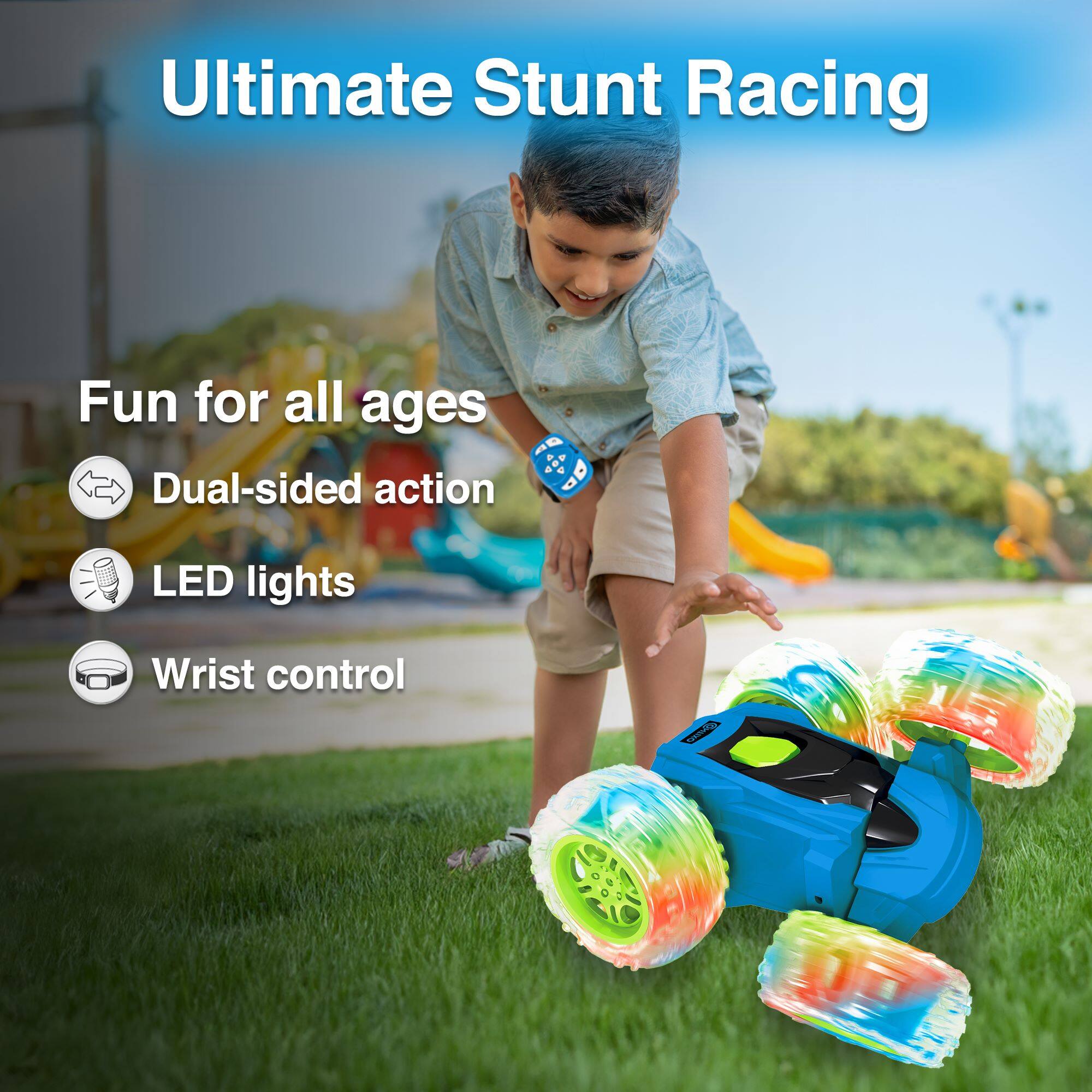 Ultimate Stunt Racing
Fun for all ages
Dual-sided action
LED lights
Wrist control