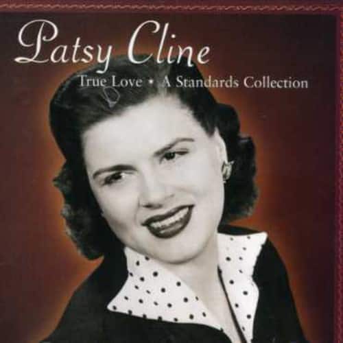 Patsy Cline - True Love: A Standards Collection   - COMPACT DISCS [CD] price history on PriceWatchPro