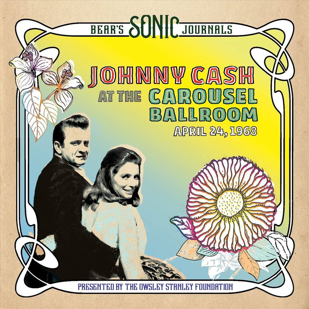 Bear's Sonic Journals: Johnny Cash at the Carousel Ballroom, April 24, 1968 [LP] [VINYL] - Front_Zoom