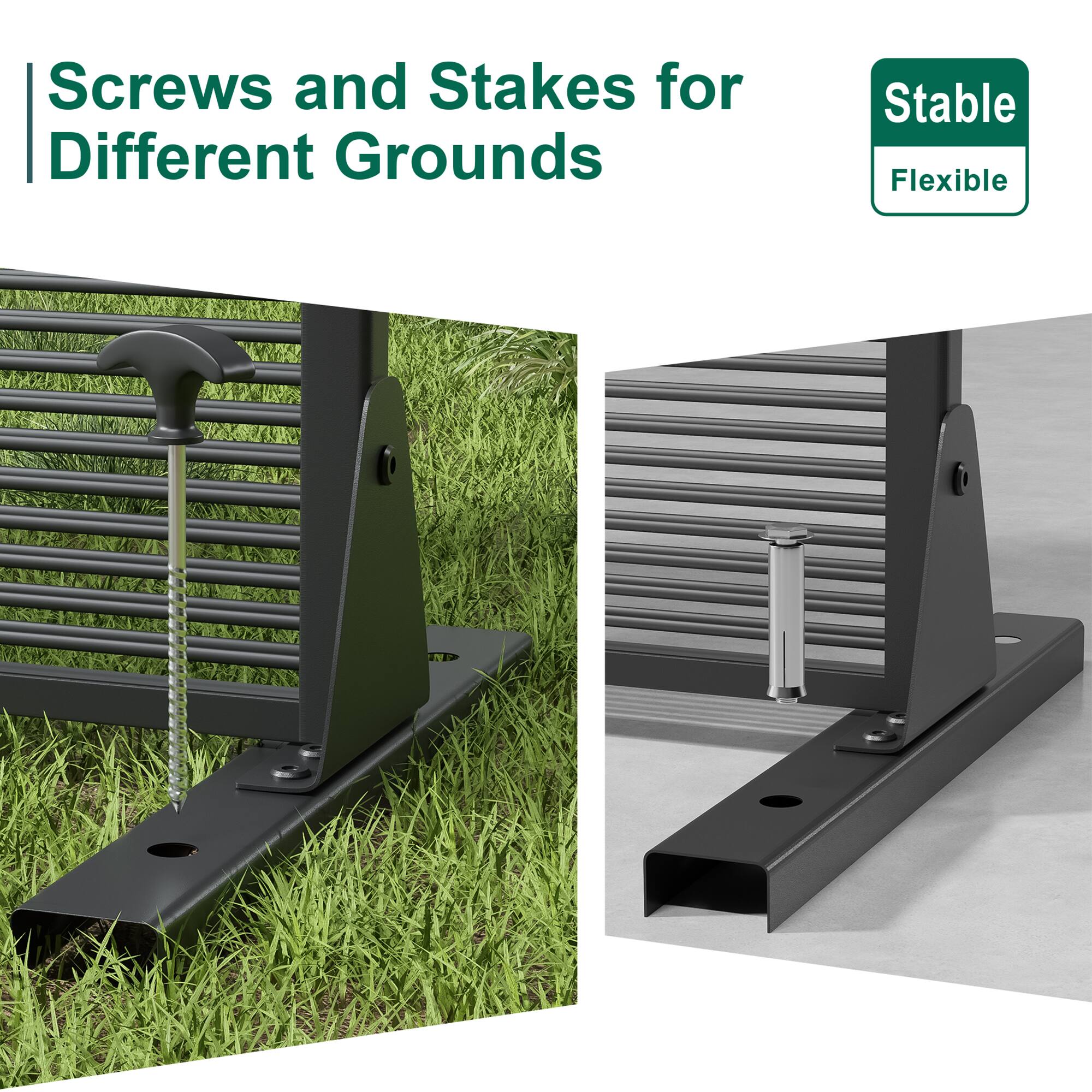 Screws and Stakes for Different Grounds

Stable Flexible