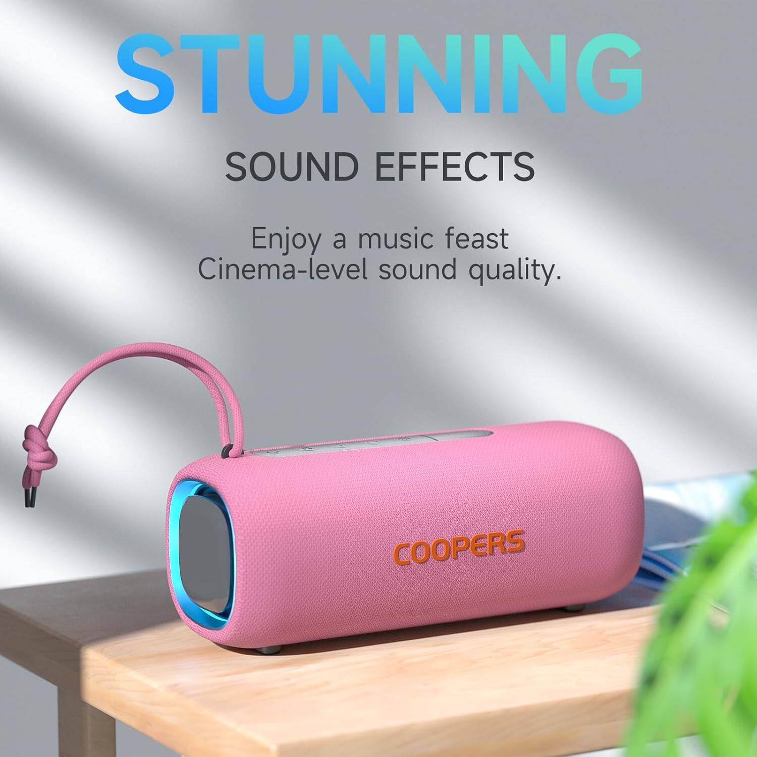 STUNNING SOUND EFFECTS

Enjoy a music feast. Cinema-level sound quality.

COOPERS