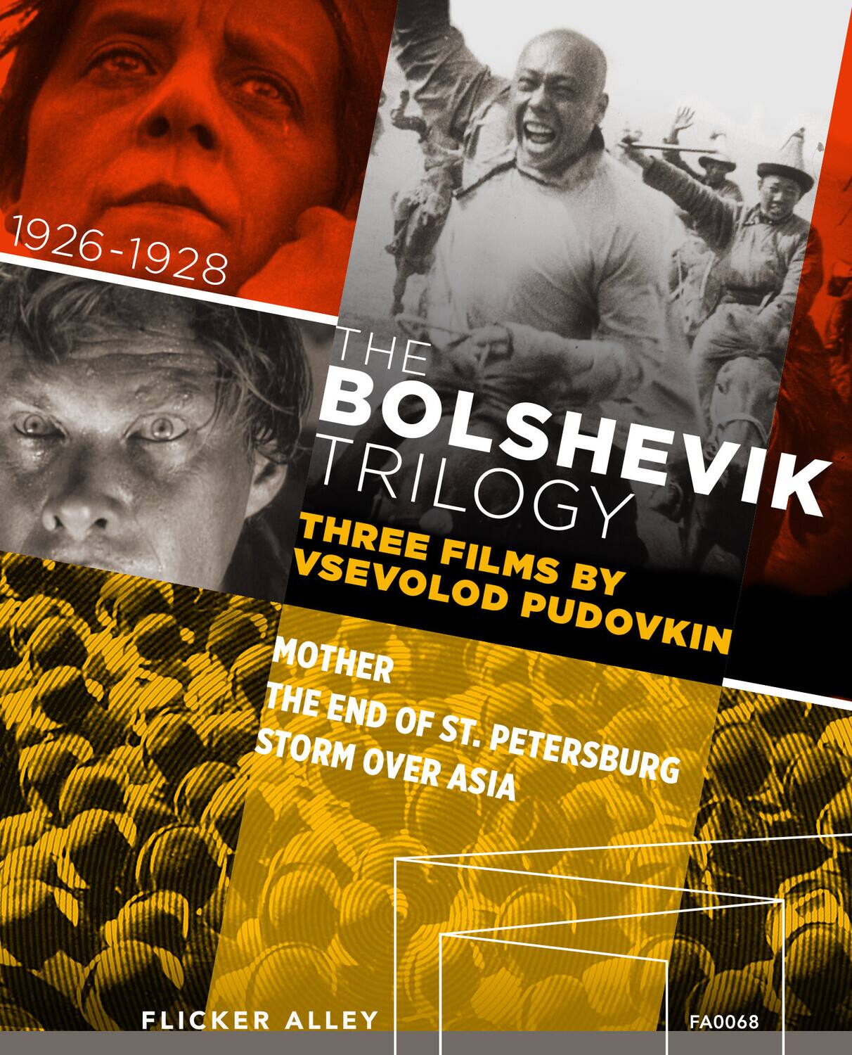 Front. The Bolshevik Trilogy: Three Films by Vsevolod Pudovkin   - BLU-RAY.