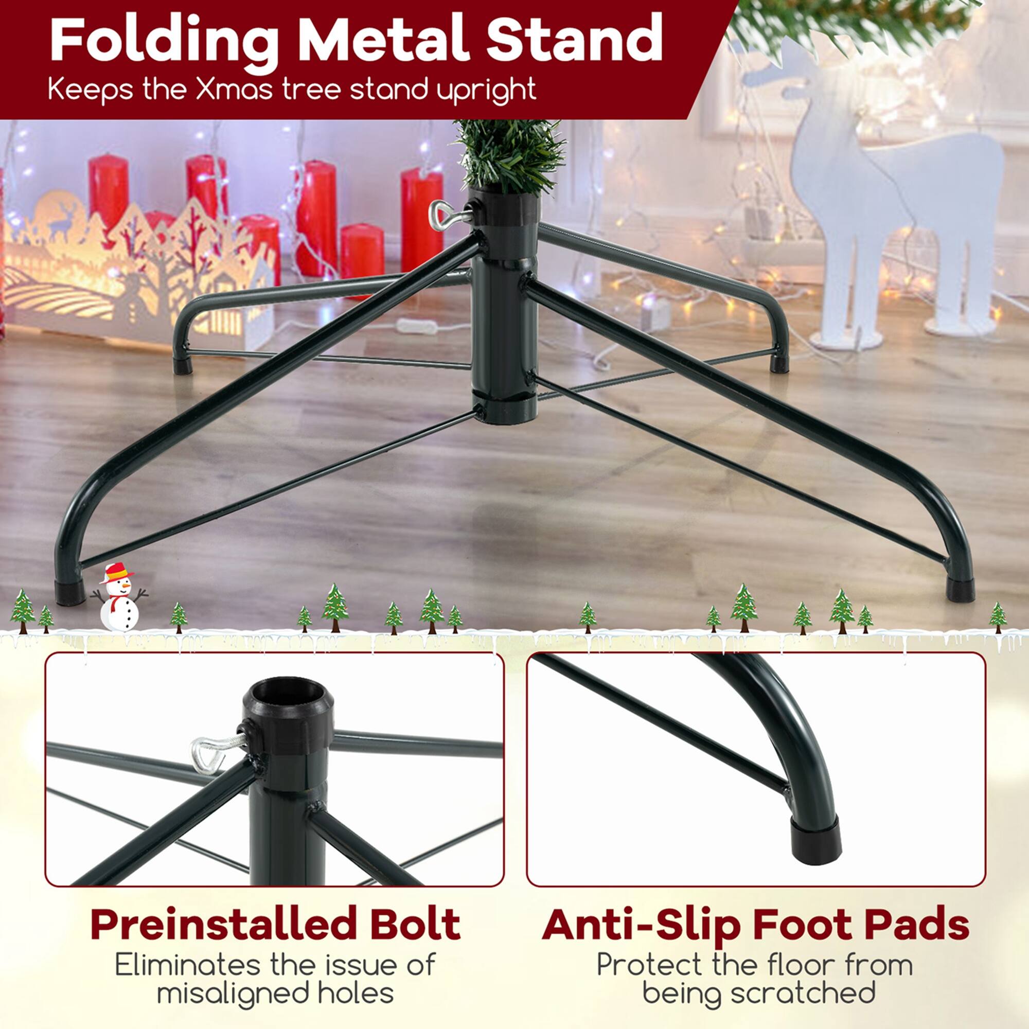 Folding Metal Stand, Keeps the Xmas tree stand upright, Preinstalled Bolt, Anti-Slip Foot Pads, Eliminates the issue of misaligned holes, Protect the floor from being scratched