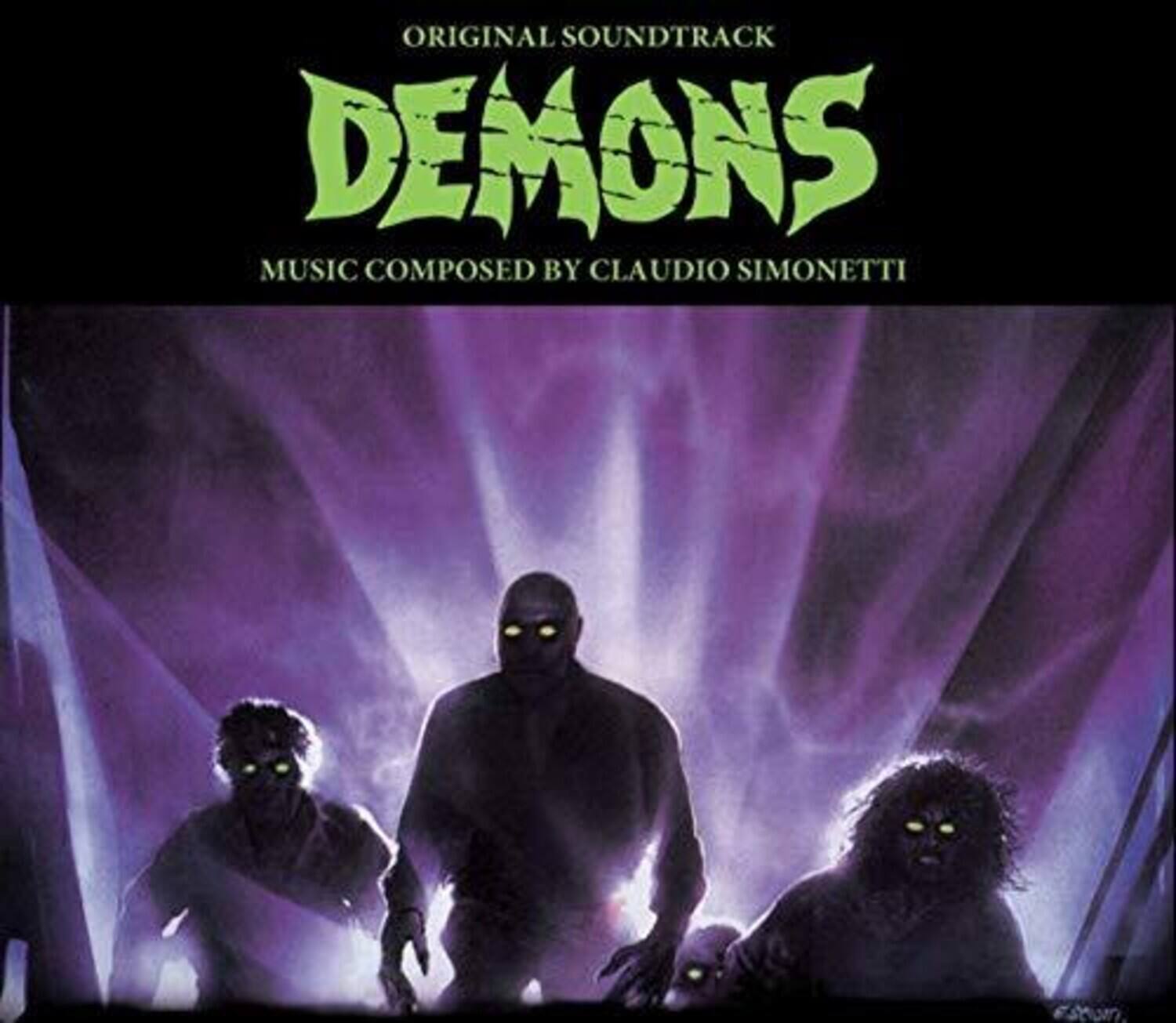 ORIGINAL SOUNDTRACK  
DEMONS  
MUSIC COMPOSED BY CLAUDIO SIMONETTI