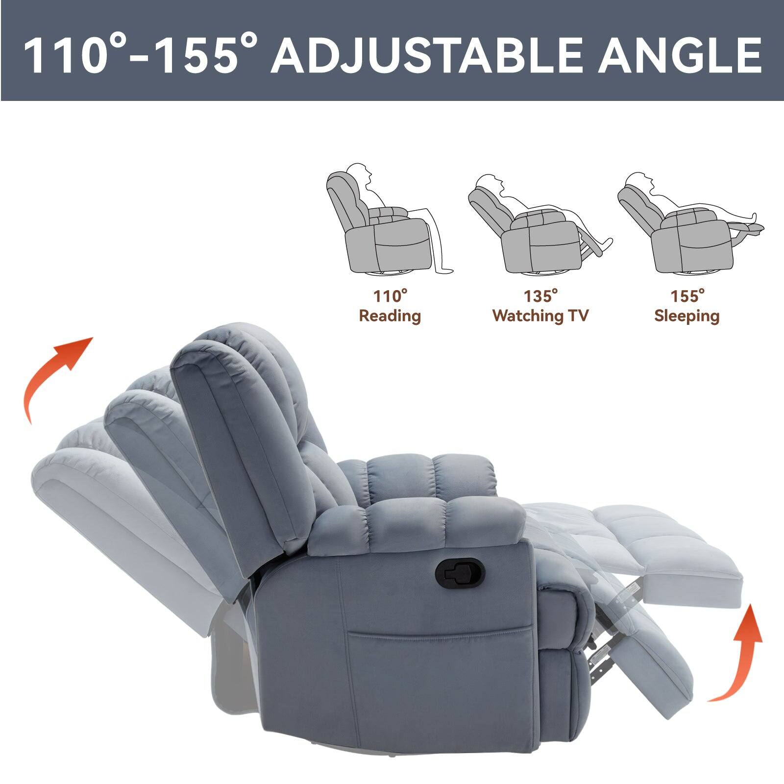 110°-155° ADJUSTABLE ANGLE
110° Reading
135° Watching TV
155° Sleeping