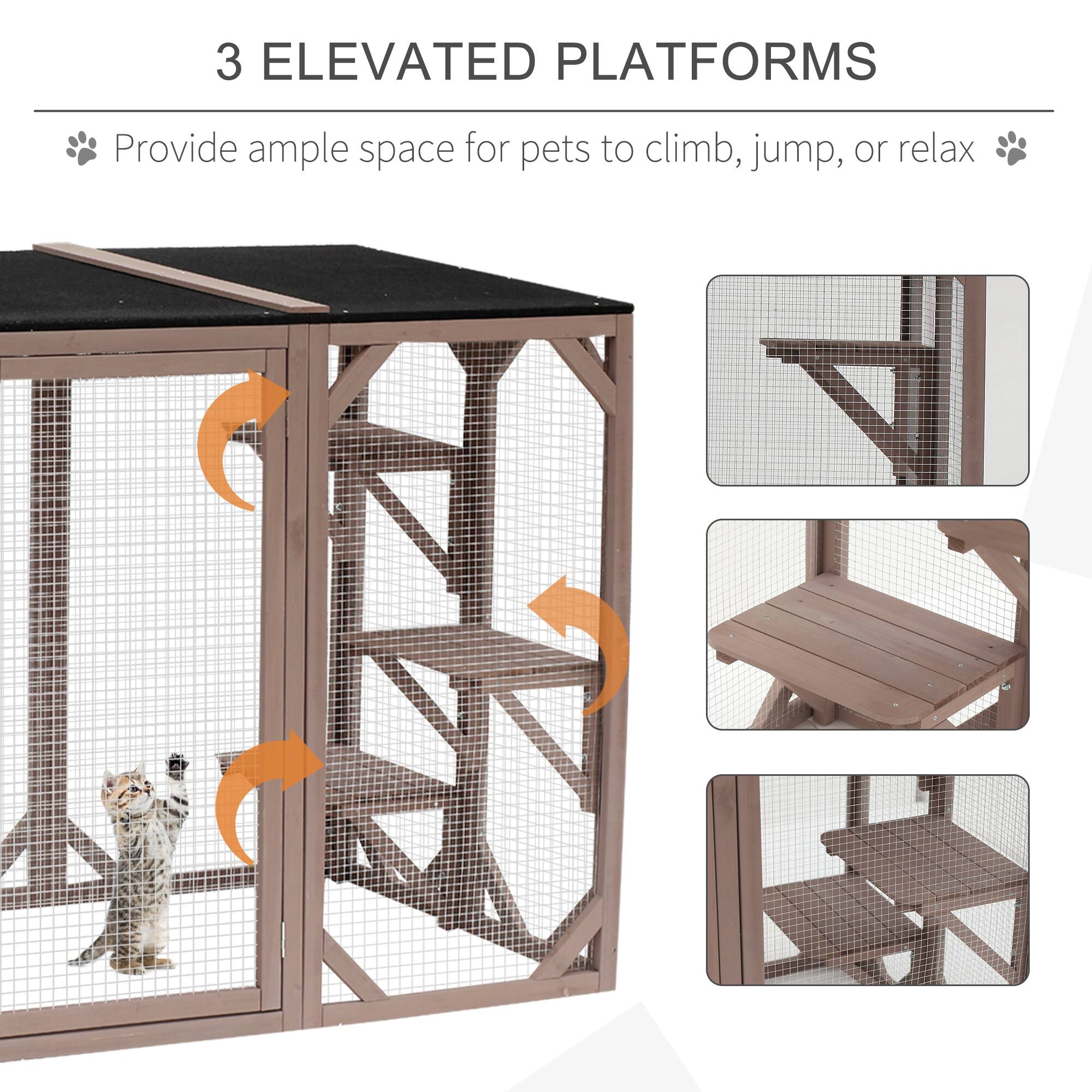 3 ELEVATED PLATFORMS  
Provide ample space for pets to climb, jump, or relax