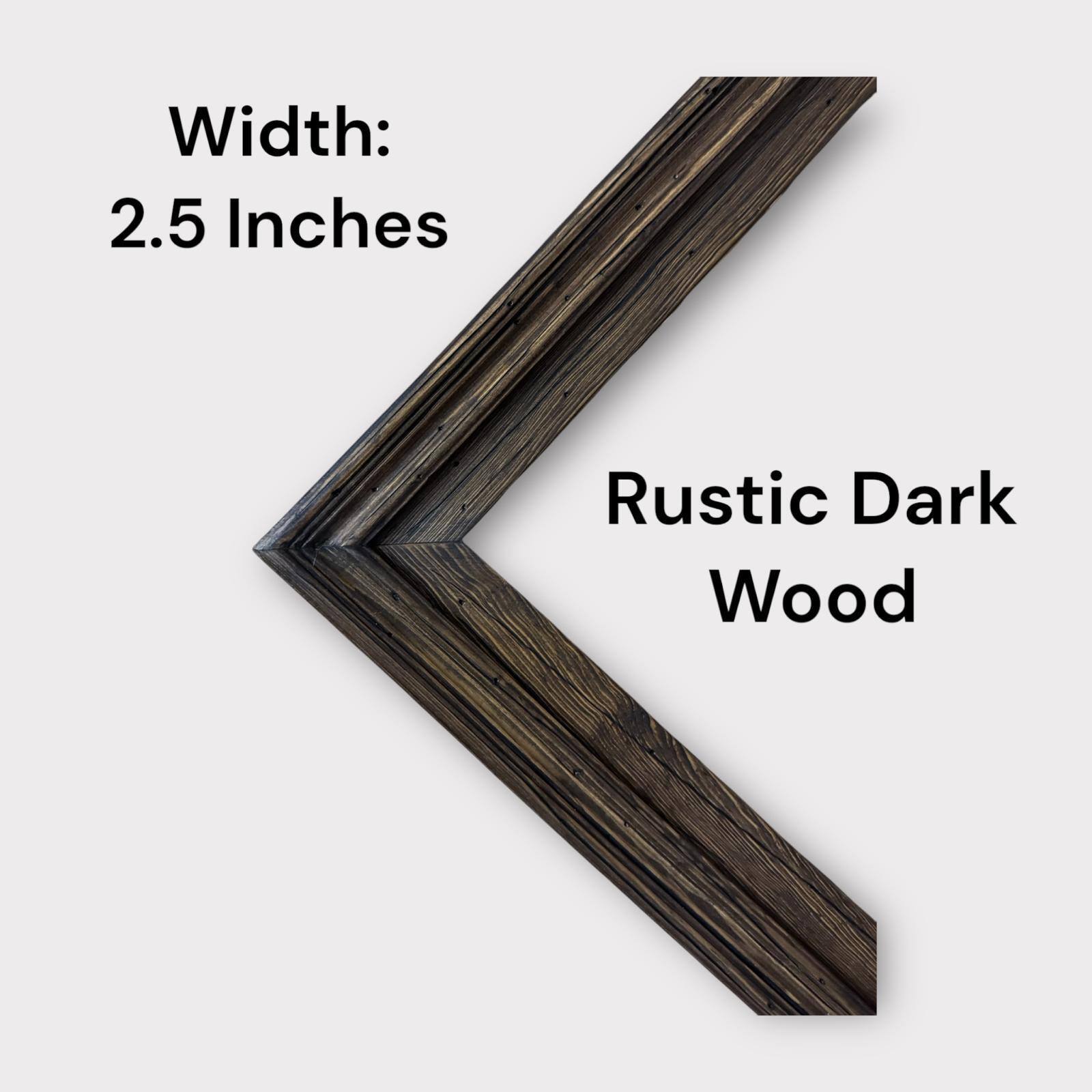 Width: 2.5 Inches  
Rustic Dark Wood