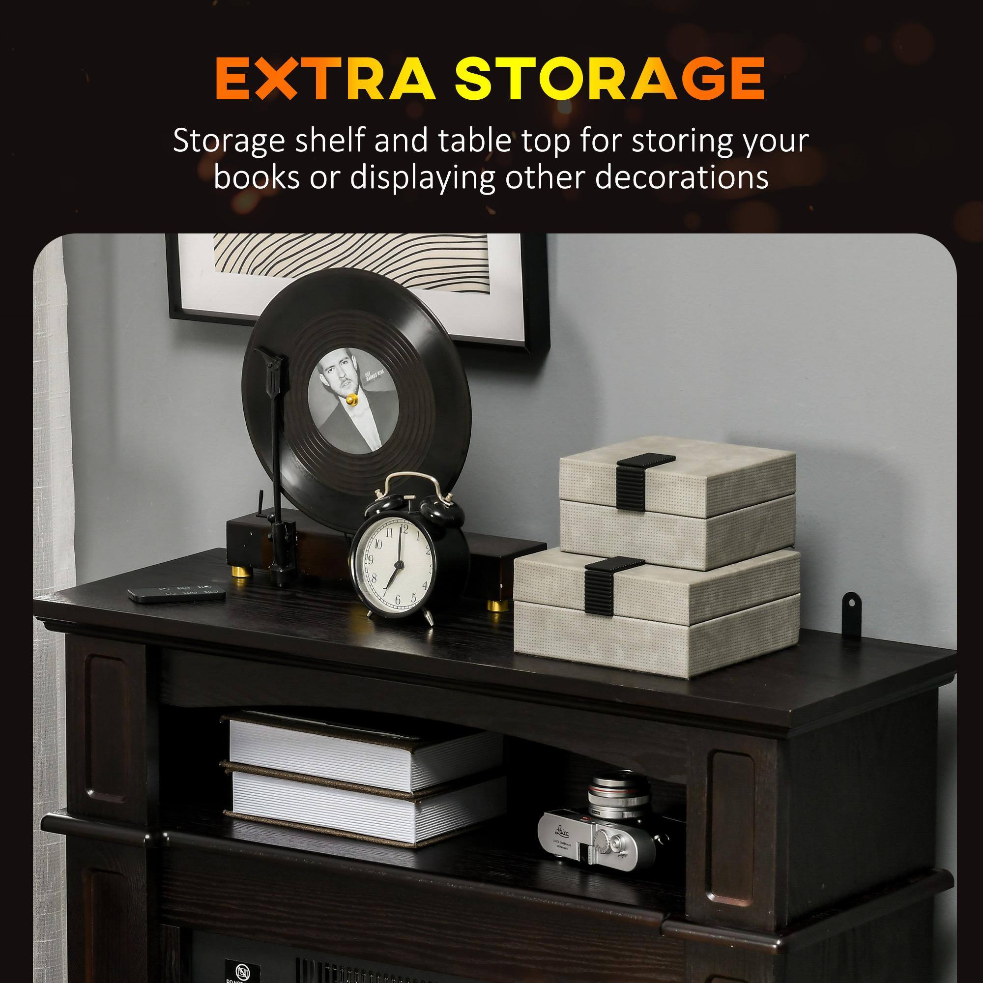 EXTRA STORAGE

Storage shelf and table top for storing your books or displaying other decorations