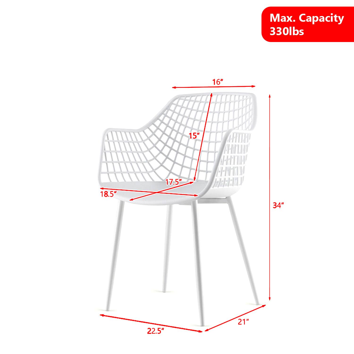 Max. Capacity 330lbs  
16"  
15"  
18.5"  
17.5"  
34"  
22.5"  
21"