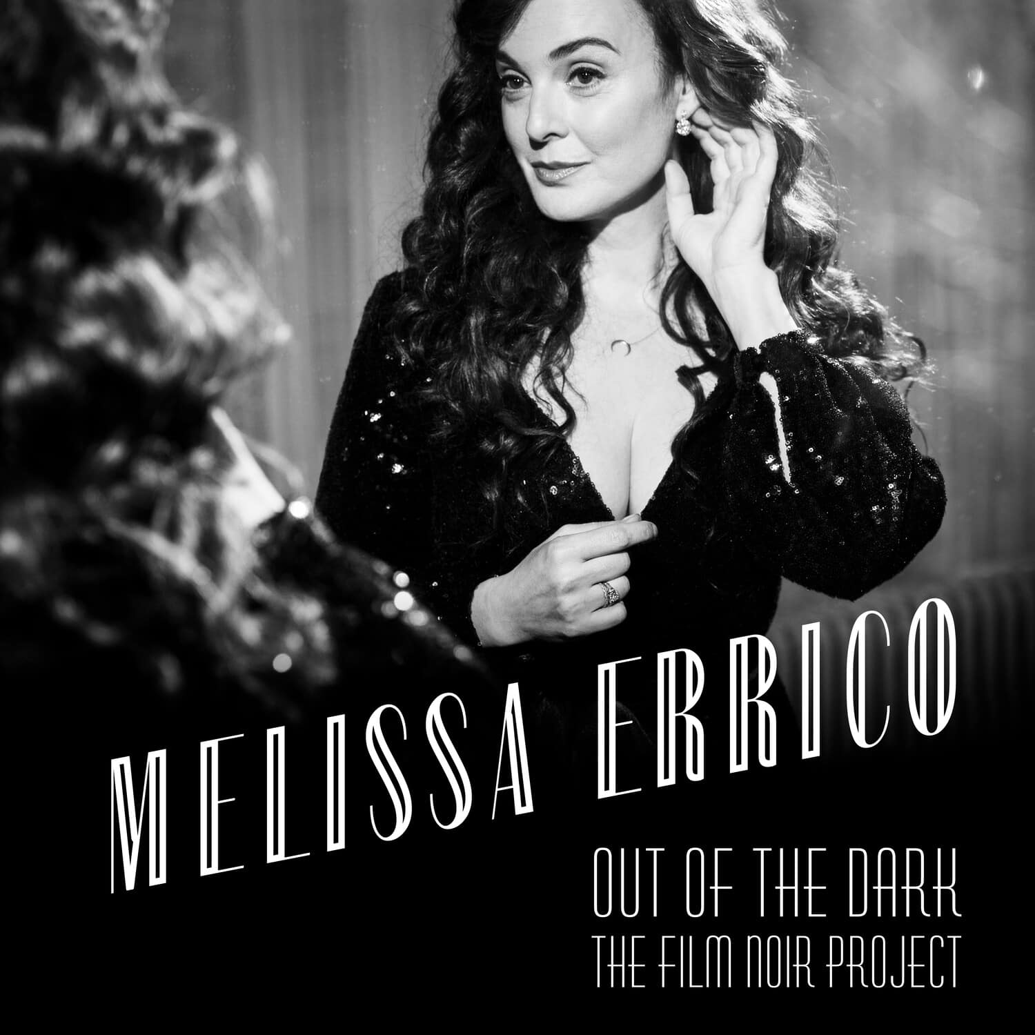 Melissa Errico - Out Of The Dark - The Film Noir Project  - COMPACT DISCS