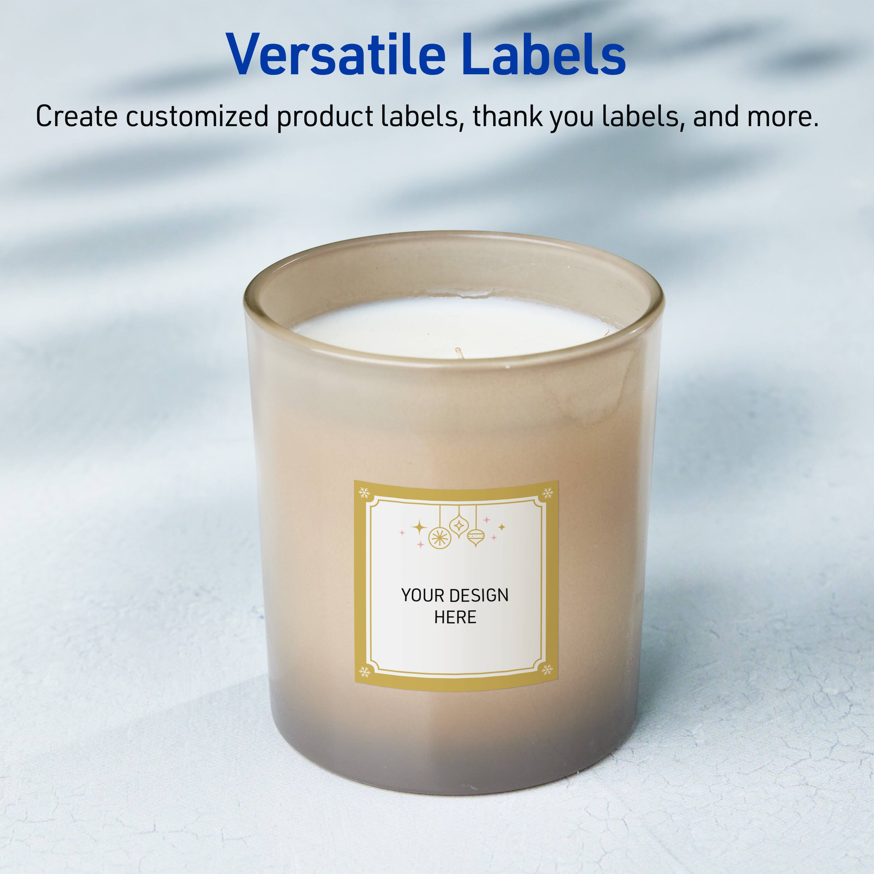 Versatile Labels

Create customized product labels, thank you labels, and more.

YOUR DESIGN HERE